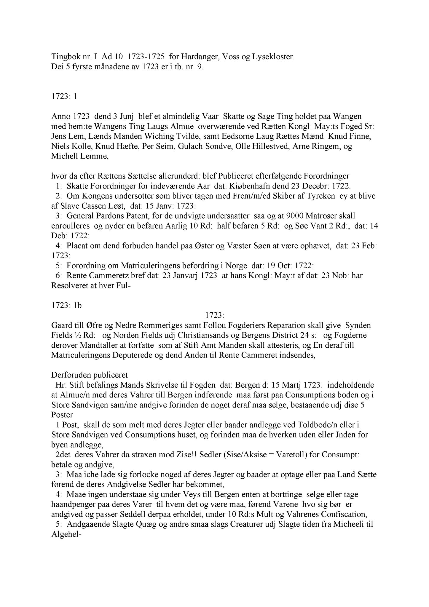 Samling av fulltekstavskrifter, SAB/FULLTEKST/A/12/0084: Hardanger og Voss sorenskriveri, tingbok nr. Ad 10 for Hardanger, Voss og Lysekloster, 1723-1725