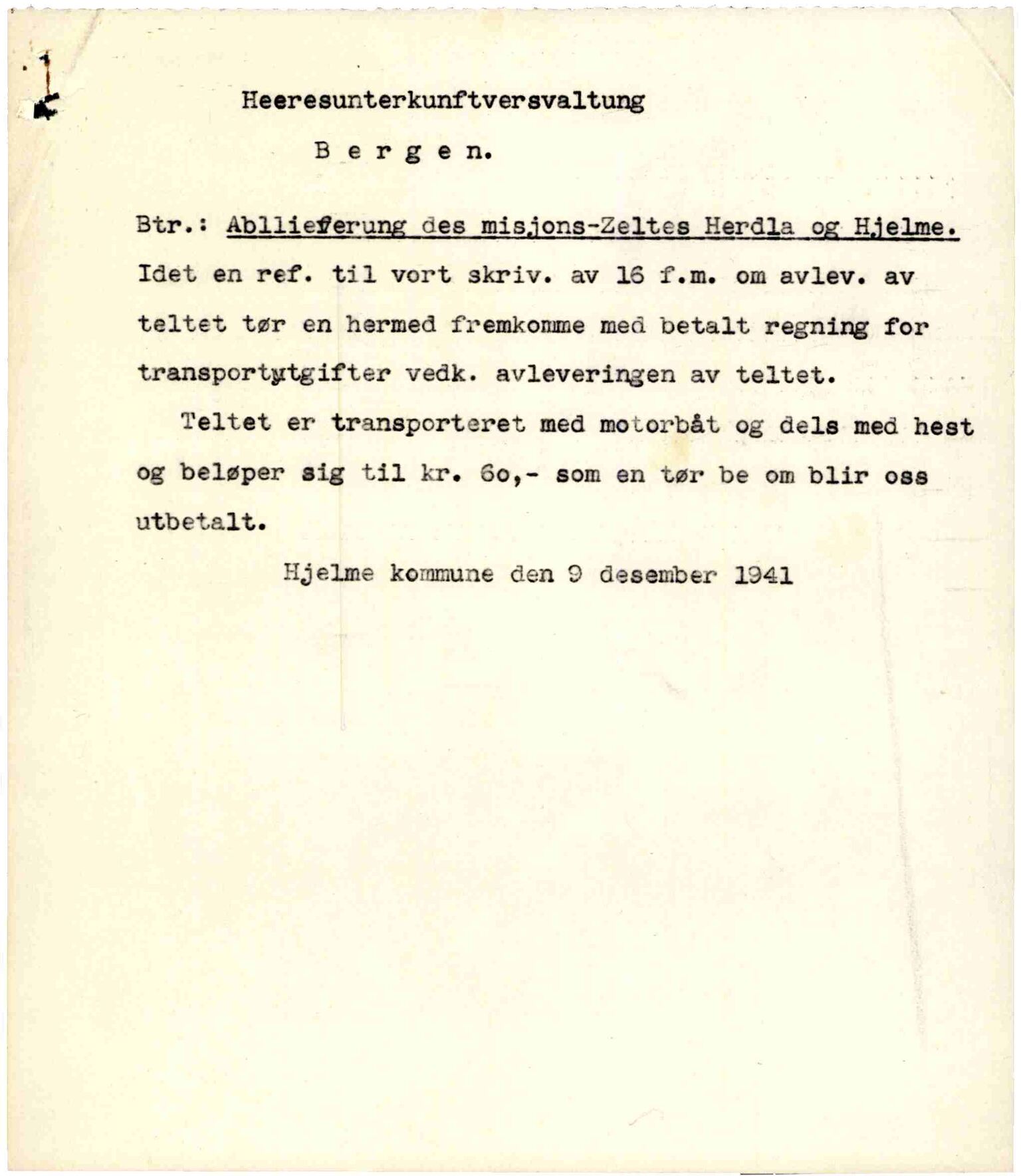 Hjelme kommune. Formannskapet, IKAH/1259a-021/D/Db/Dba/L0007/0010: Korrespondanse formannskapet  / Avlevering av møtetelt , 1941