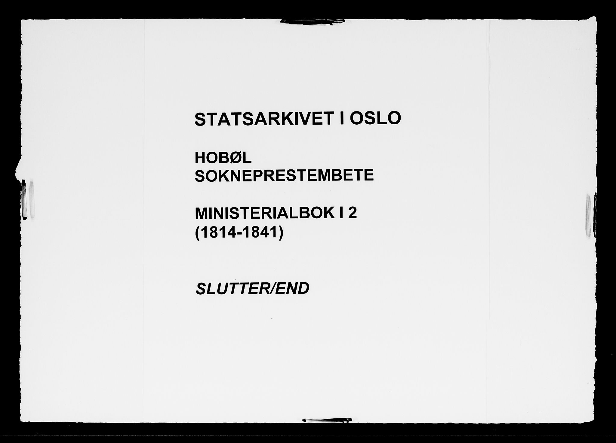 Hobøl prestekontor Kirkebøker, SAO/A-2002/F/Fa/L0002: Ministerialbok nr. I 2, 1814-1841