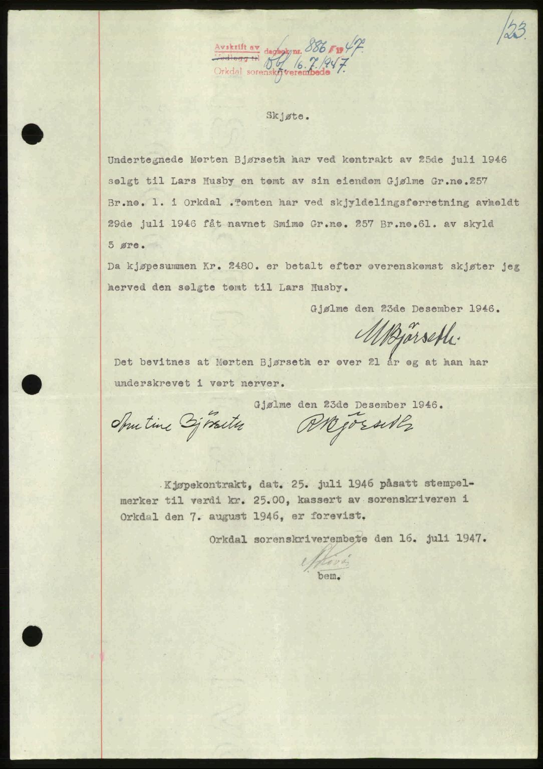 Orkdal sorenskriveri, SAT/A-4169/1/2/2C: Pantebok nr. A, 1947-1947, Dagboknr: 886/1947