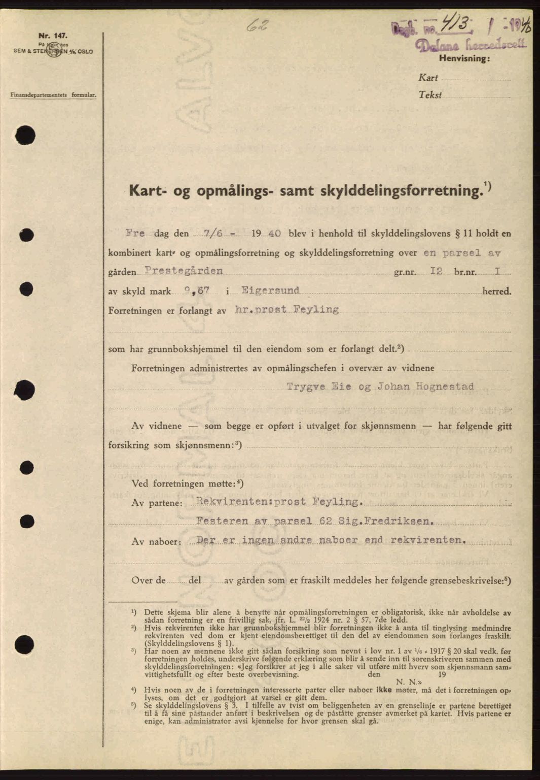 Dalane sorenskriveri, SAST/A-100309/02/G/Gb/L0044: Pantebok nr. A5, 1940-1941, Dagboknr: 413/1940
