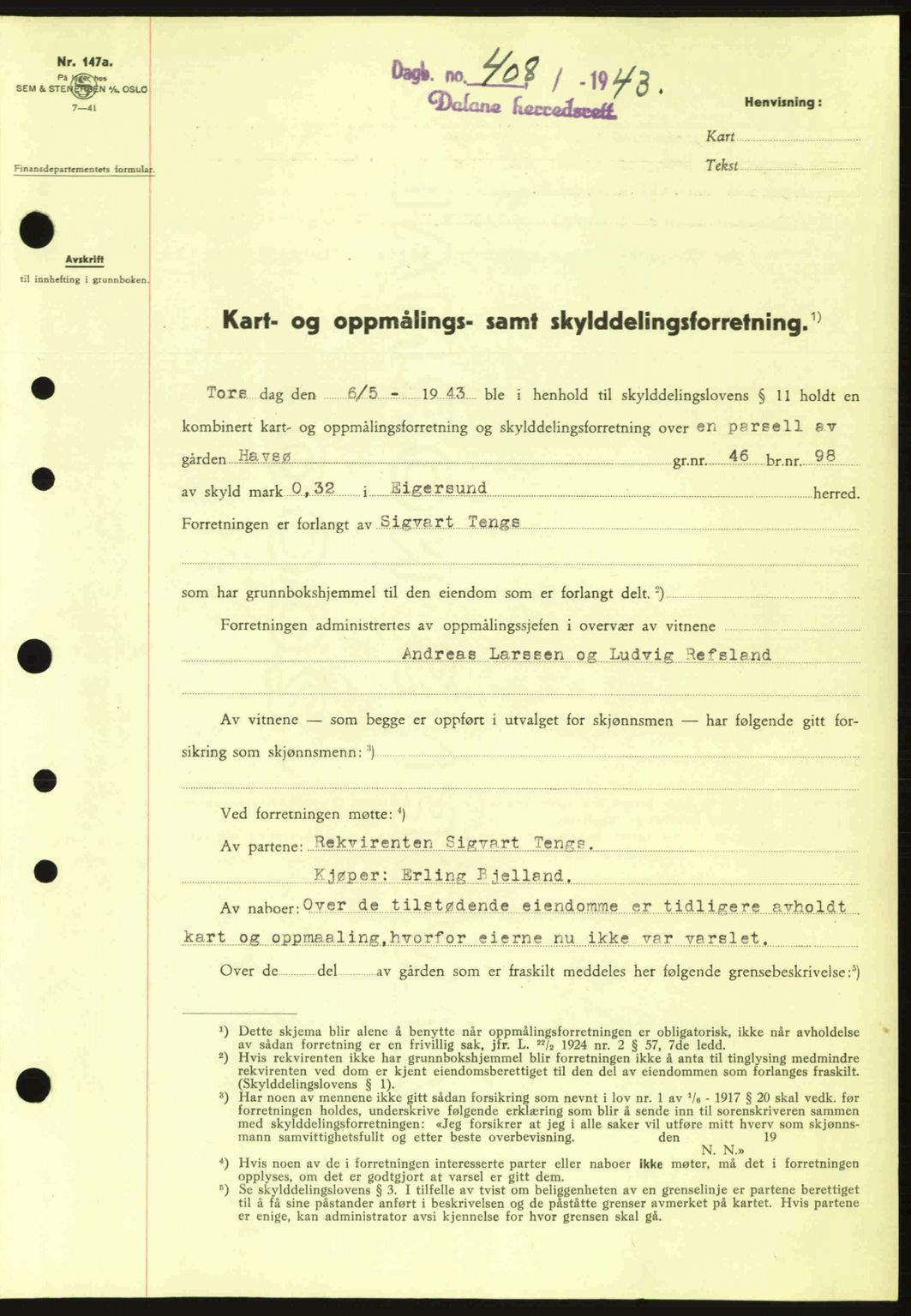 Dalane sorenskriveri, SAST/A-100309/02/G/Gb/L0046: Pantebok nr. A7, 1942-1943, Dagboknr: 408/1943