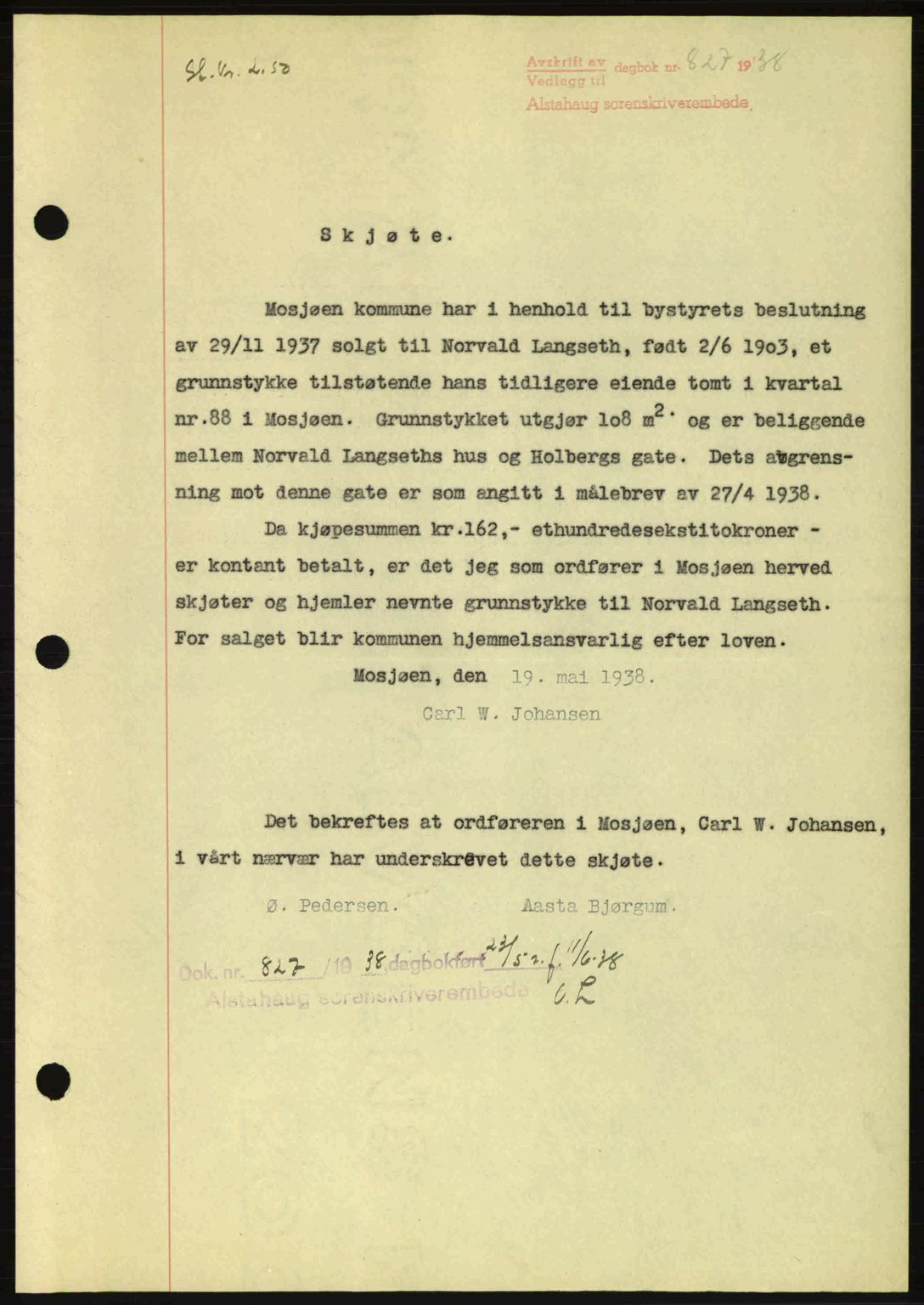 Alstahaug sorenskriveri, SAT/A-1009: Pantebok nr. A3, 1937-1938, Dagboknr: 827/1938