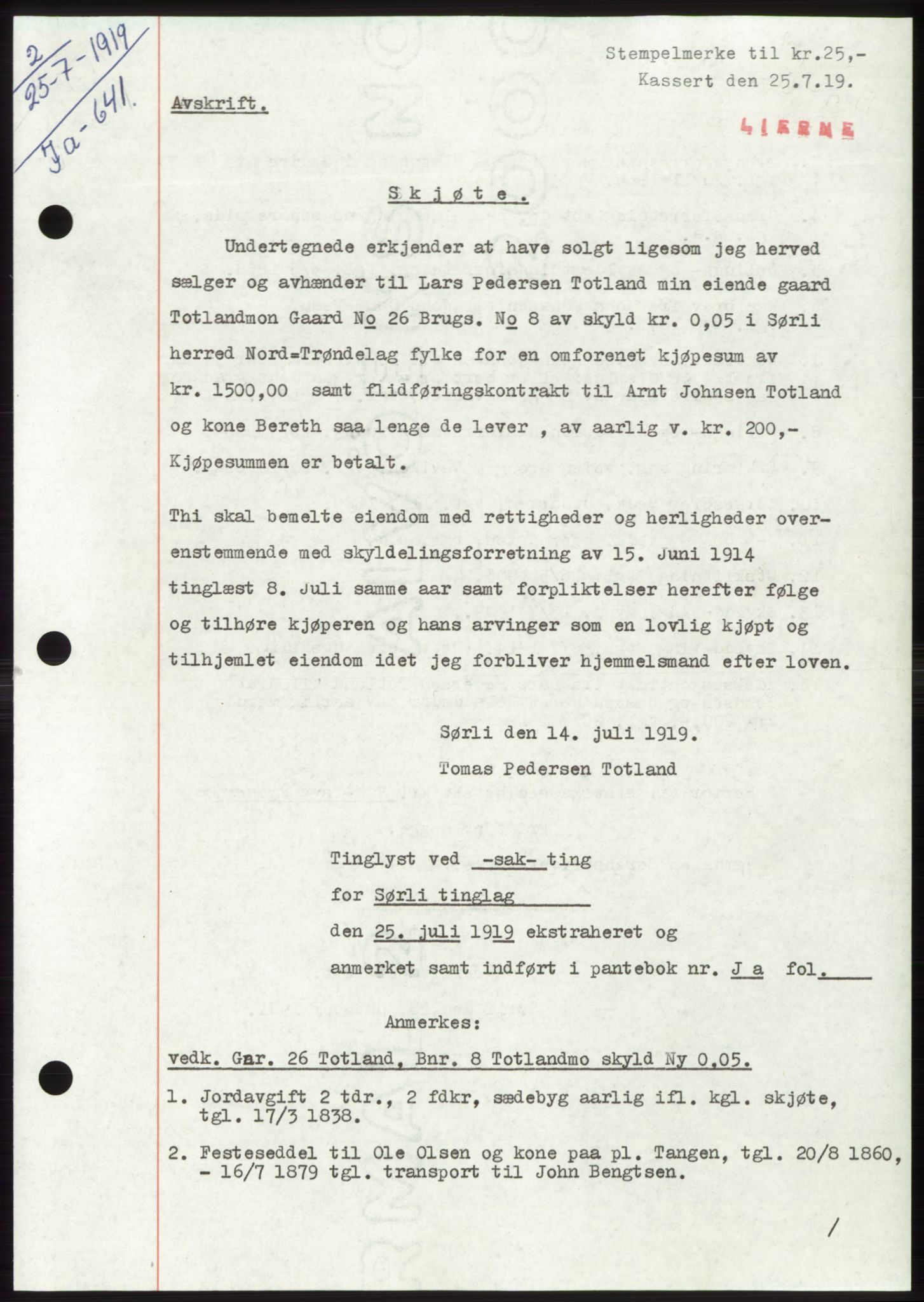 Namdal sorenskriveri, SAT/A-4133/1/2/2C: Pantebok nr. -, 1916-1921, Tingl.dato: 25.07.1919