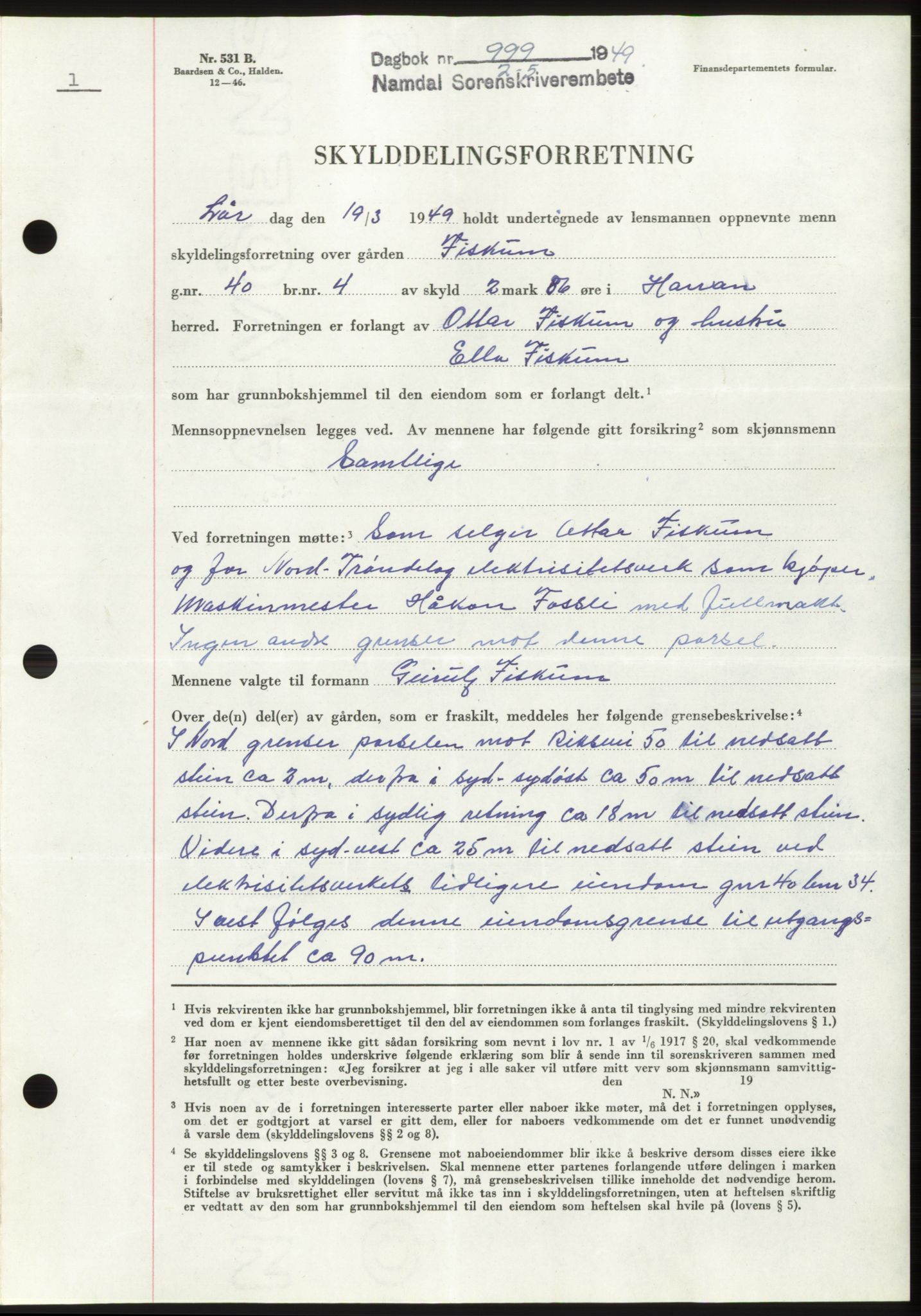 Namdal sorenskriveri, SAT/A-4133/1/2/2C: Pantebok nr. -, 1949-1949, Dagboknr: 999/1949