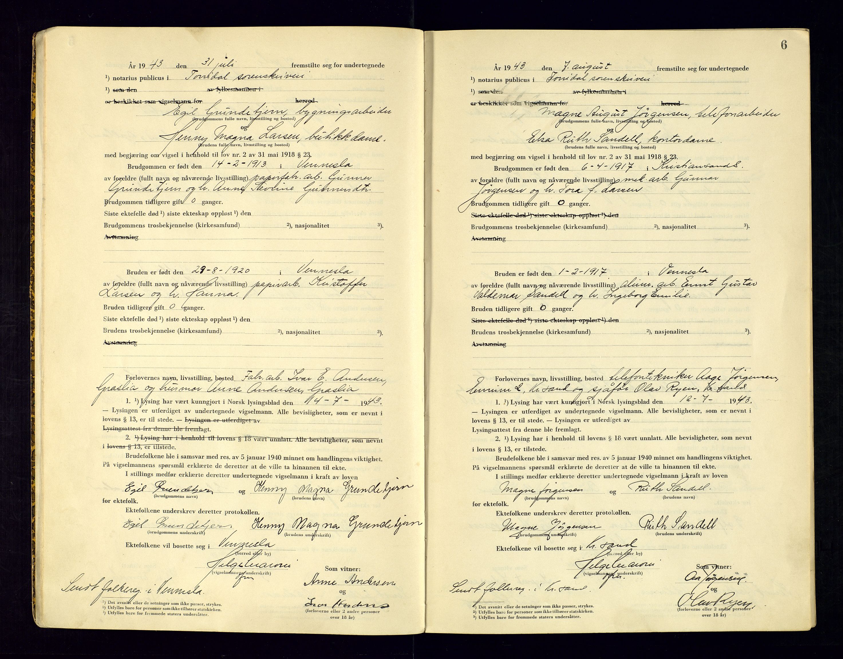 Torridal sorenskriveri, AV/SAK-1221-0012/L/Ld/L0004: Vigselbok nr. 2, 1943-1946, s. 6