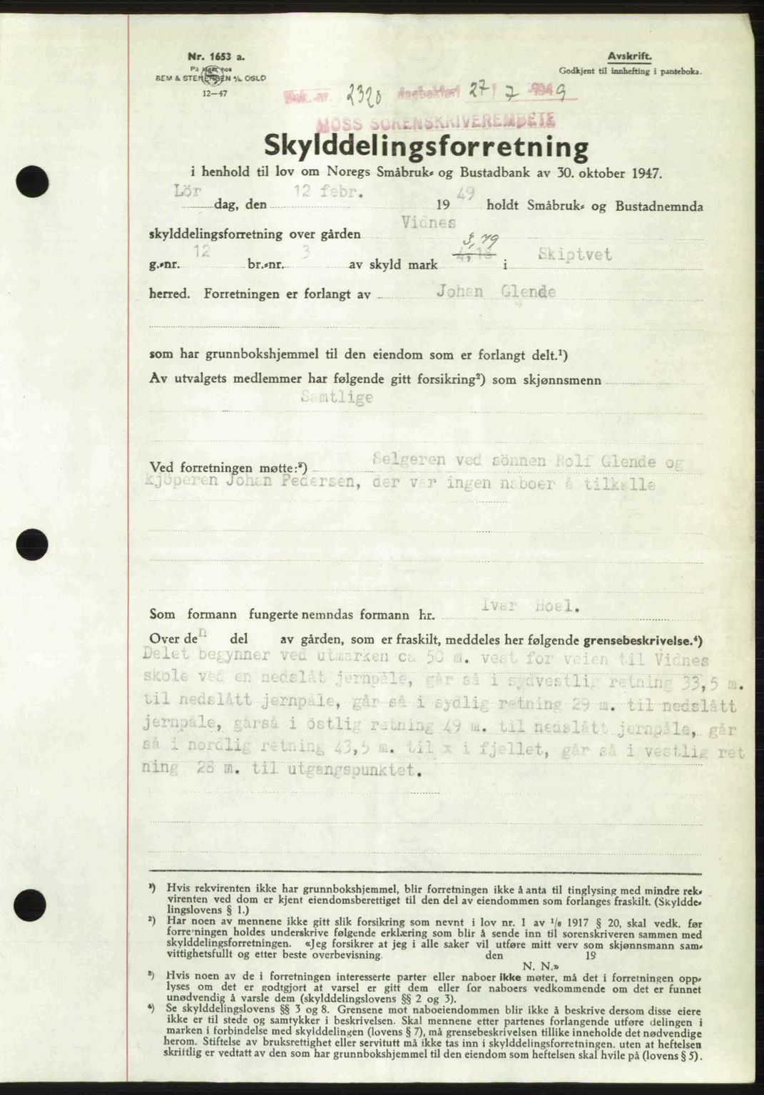 Moss sorenskriveri, SAO/A-10168: Pantebok nr. A2, 1947-1950, Dagboknr: 2320/1949