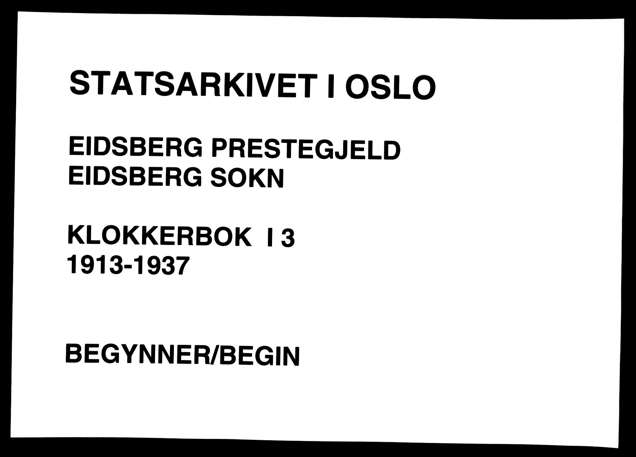 Eidsberg prestekontor Kirkebøker, SAO/A-10905/G/Ga/L0003: Klokkerbok nr. I 3, 1913-1937