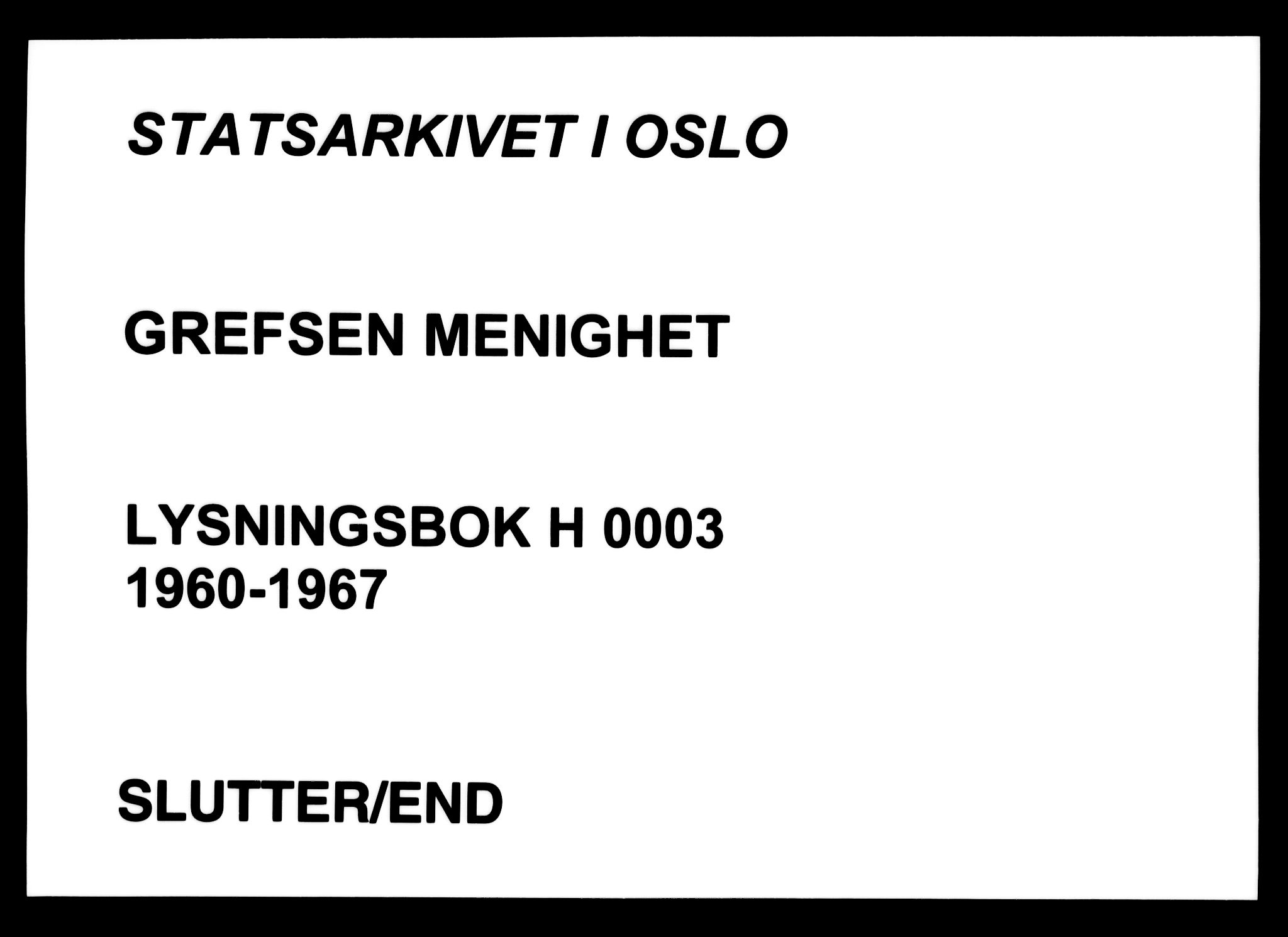 Grefsen prestekontor Kirkebøker, AV/SAO-A-10237a/H/Ha/L0003: Lysningsprotokoll nr. 3, 1960-1967