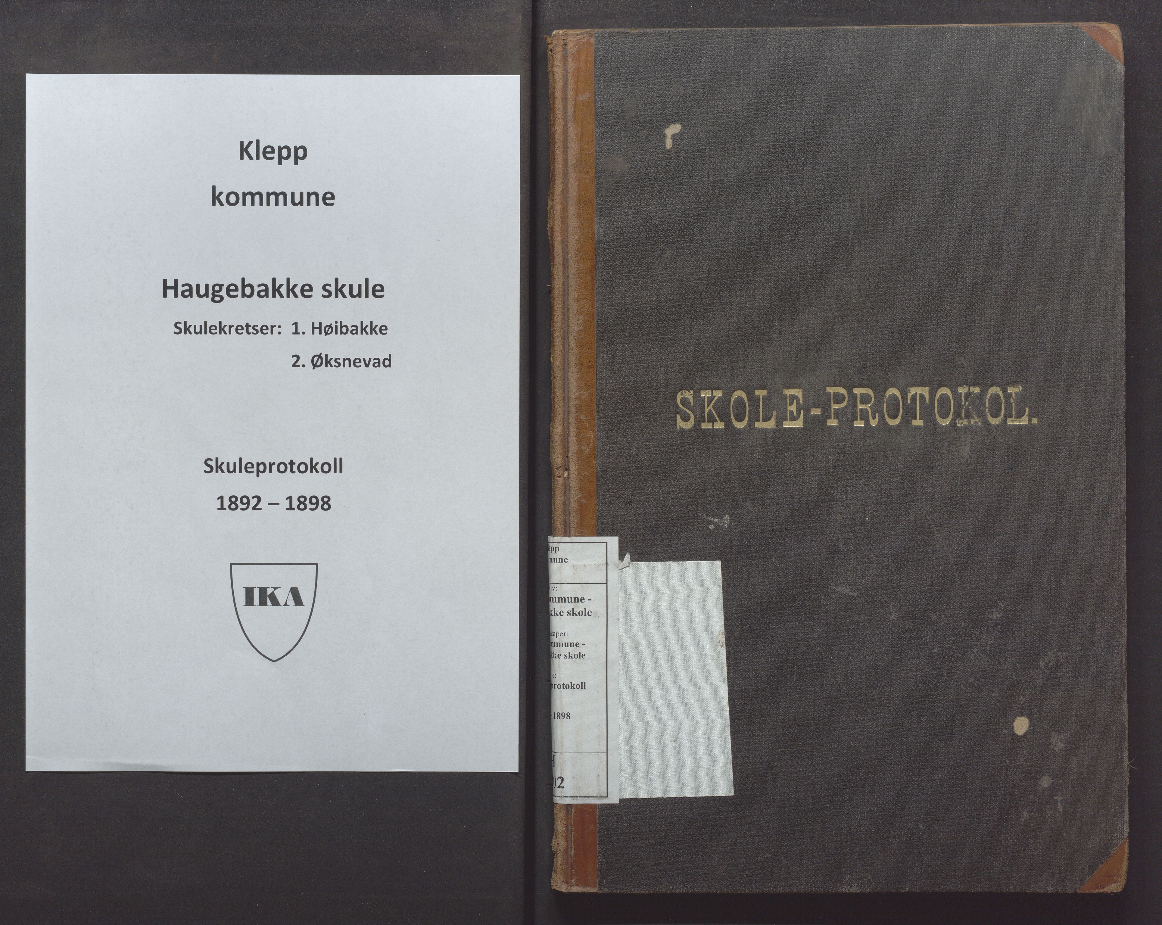 Klepp kommune - Haugebakke skule, IKAR/K-100292/H/L0002: Skoleprotokoll, 1892-1898