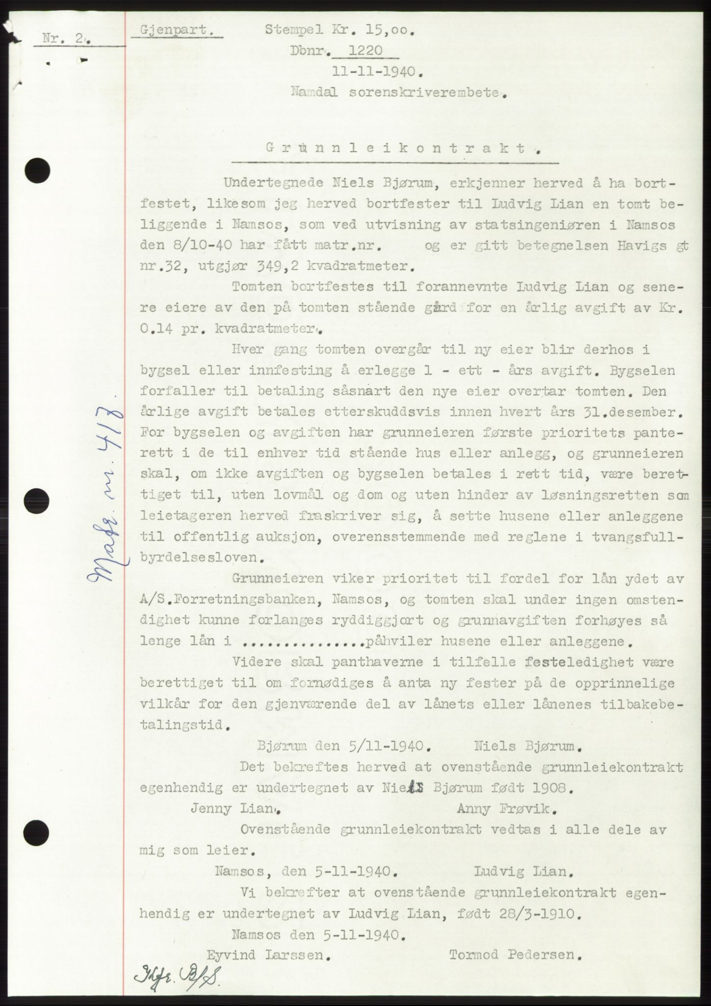 Namdal sorenskriveri, SAT/A-4133/1/2/2C: Pantebok nr. -, 1940-1941, Tingl.dato: 11.11.1940
