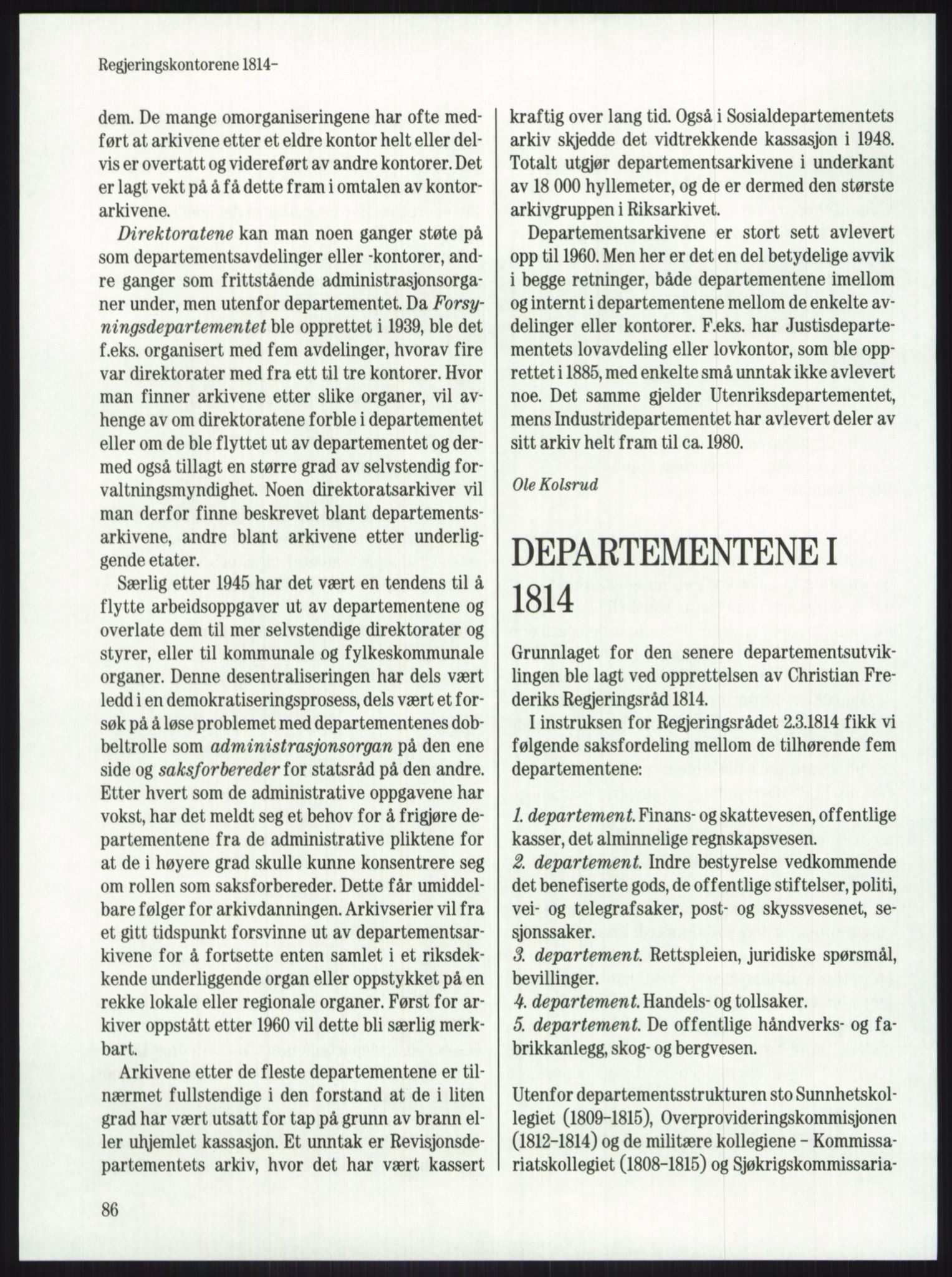 Publikasjoner utgitt av Arkivverket, PUBL/PUBL-001/A/0001: Knut Johannessen, Ole Kolsrud og Dag Mangset (red.): Håndbok for Riksarkivet (1992), 1992, s. 86