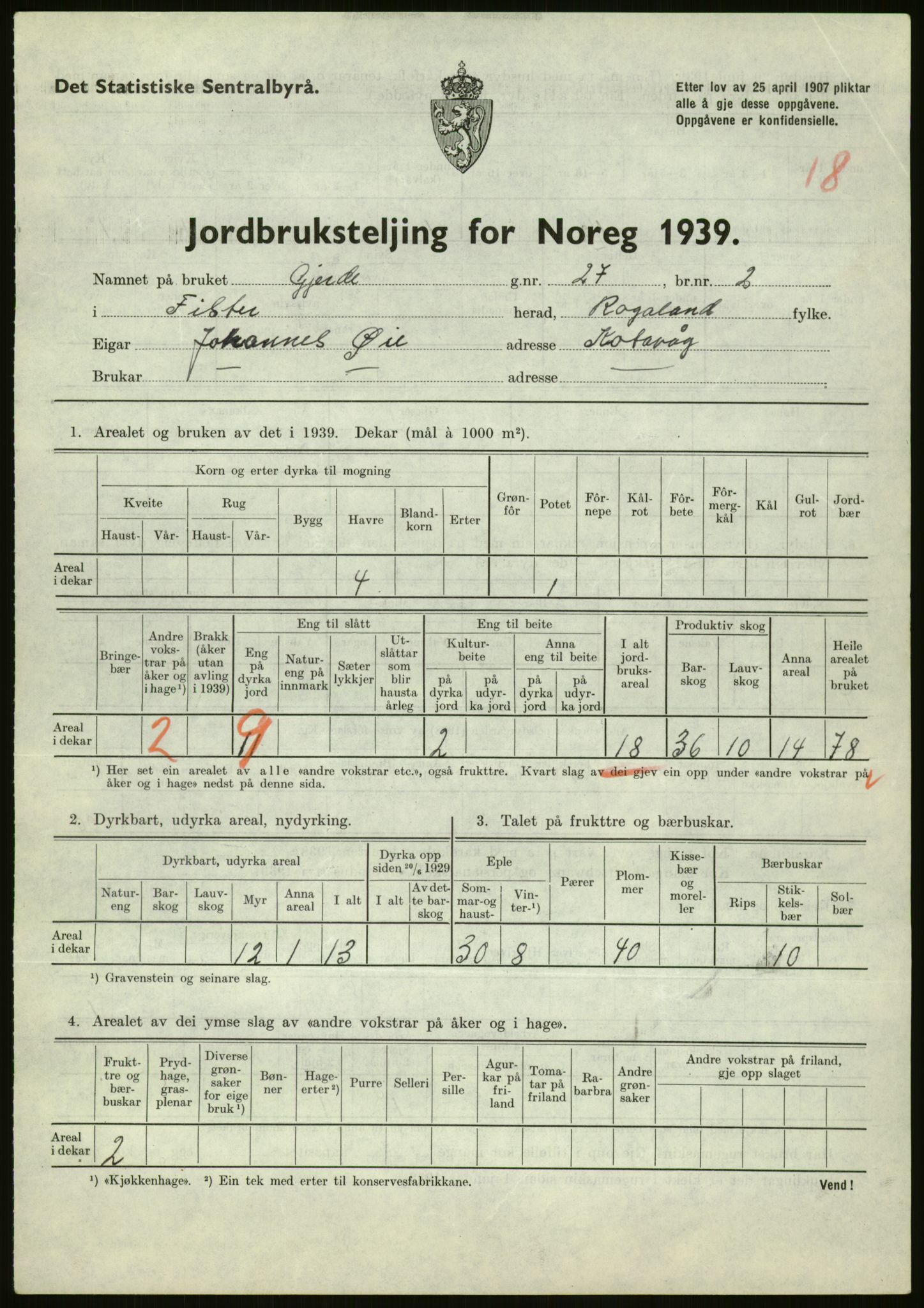 Statistisk sentralbyrå, Næringsøkonomiske emner, Jordbruk, skogbruk, jakt, fiske og fangst, AV/RA-S-2234/G/Gb/L0184: Rogaland: Årdal, Fister og Hjelmeland, 1939, s. 163