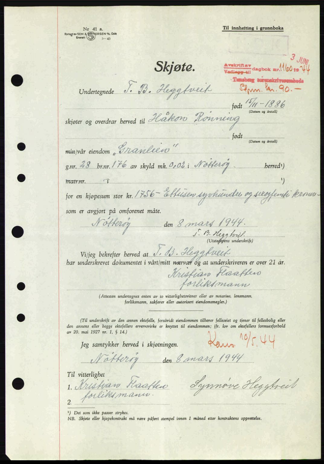 Tønsberg sorenskriveri, AV/SAKO-A-130/G/Ga/Gaa/L0015: Pantebok nr. A15, 1944-1944, Dagboknr: 1160/1944