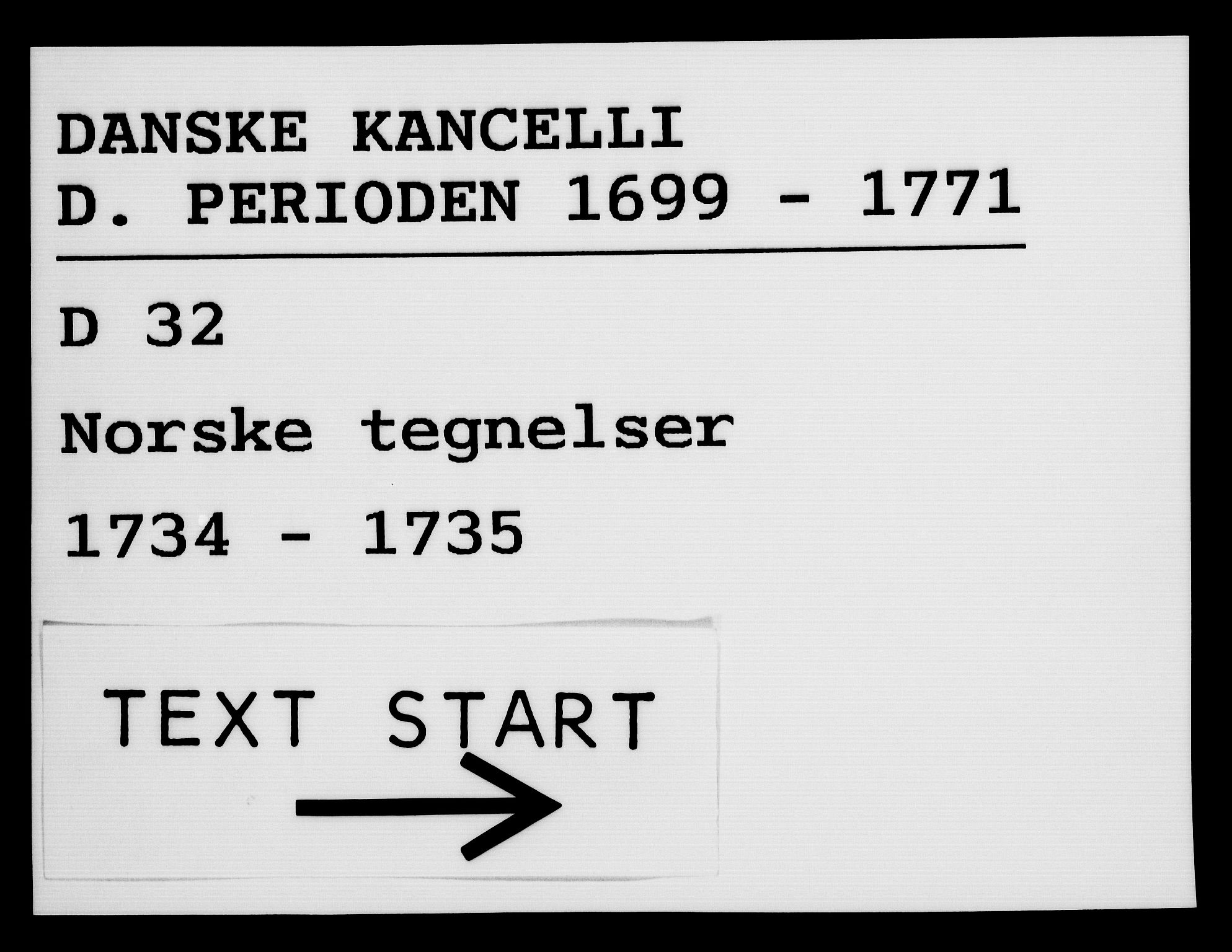 Danske Kanselli 1572-1799, RA/EA-3023/F/Fc/Fca/Fcab/L0026: Norske tegnelser, 1734-1735