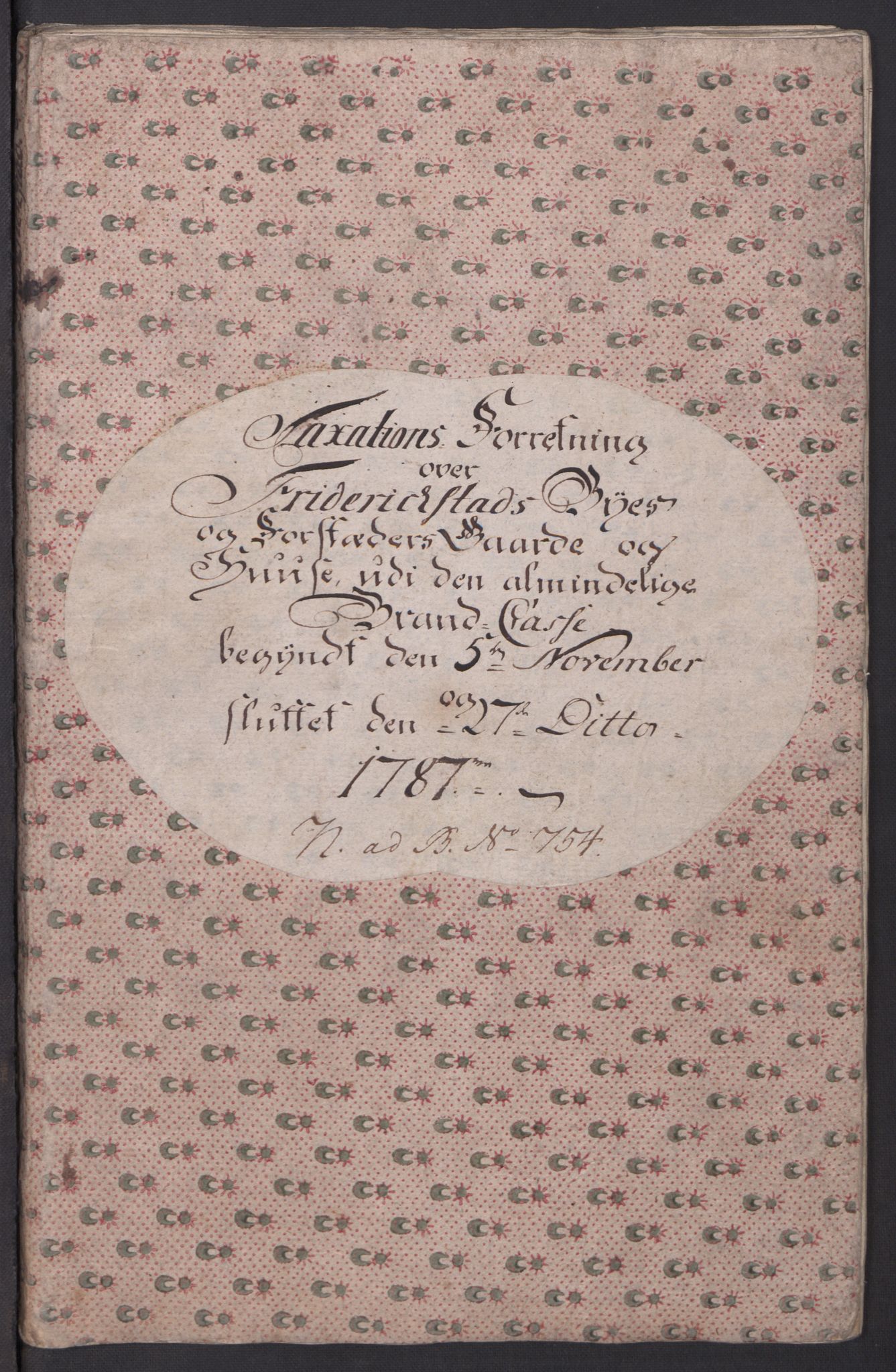 Kommersekollegiet, Brannforsikringskontoret 1767-1814, RA/EA-5458/F/Fa/L0026/0004: Fredrikstad / Branntakstprotokoll, 1797