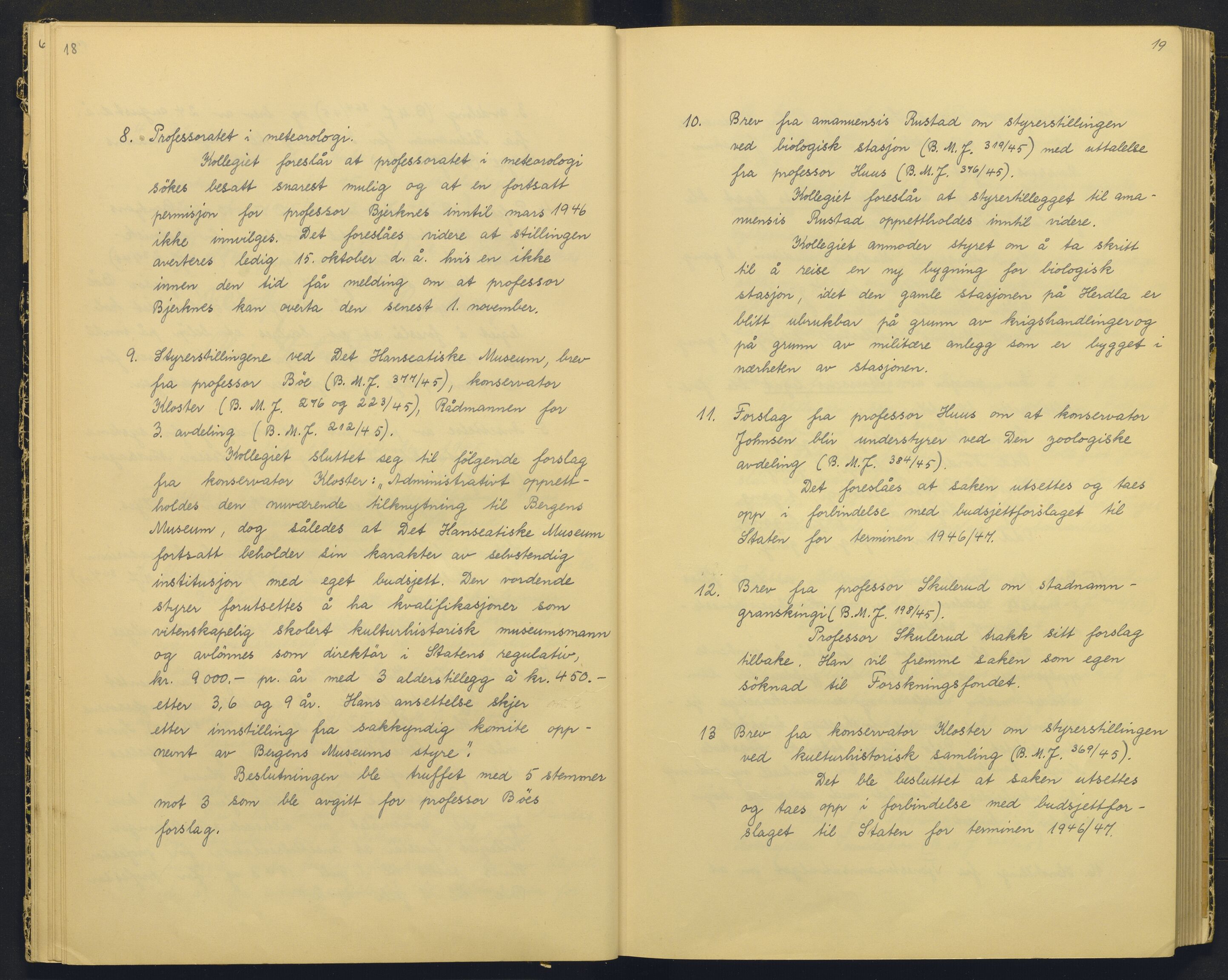 Bergens Museum, AV/SAB-A-17301/18/A/L0004: Professorkollegiets møtebok med register , 1945-1949, s. 18-19