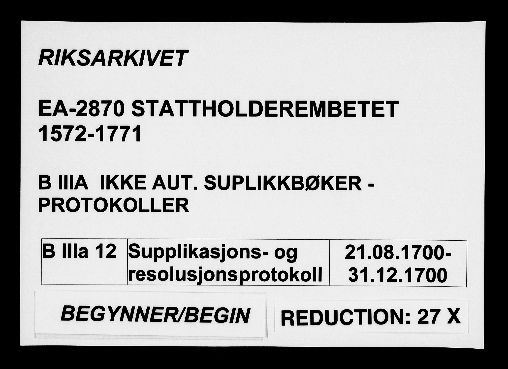 Stattholderembetet 1572-1771, AV/RA-EA-2870/Ae/L0012: Supplikasjons- og resolusjonsprotokoll, 1700