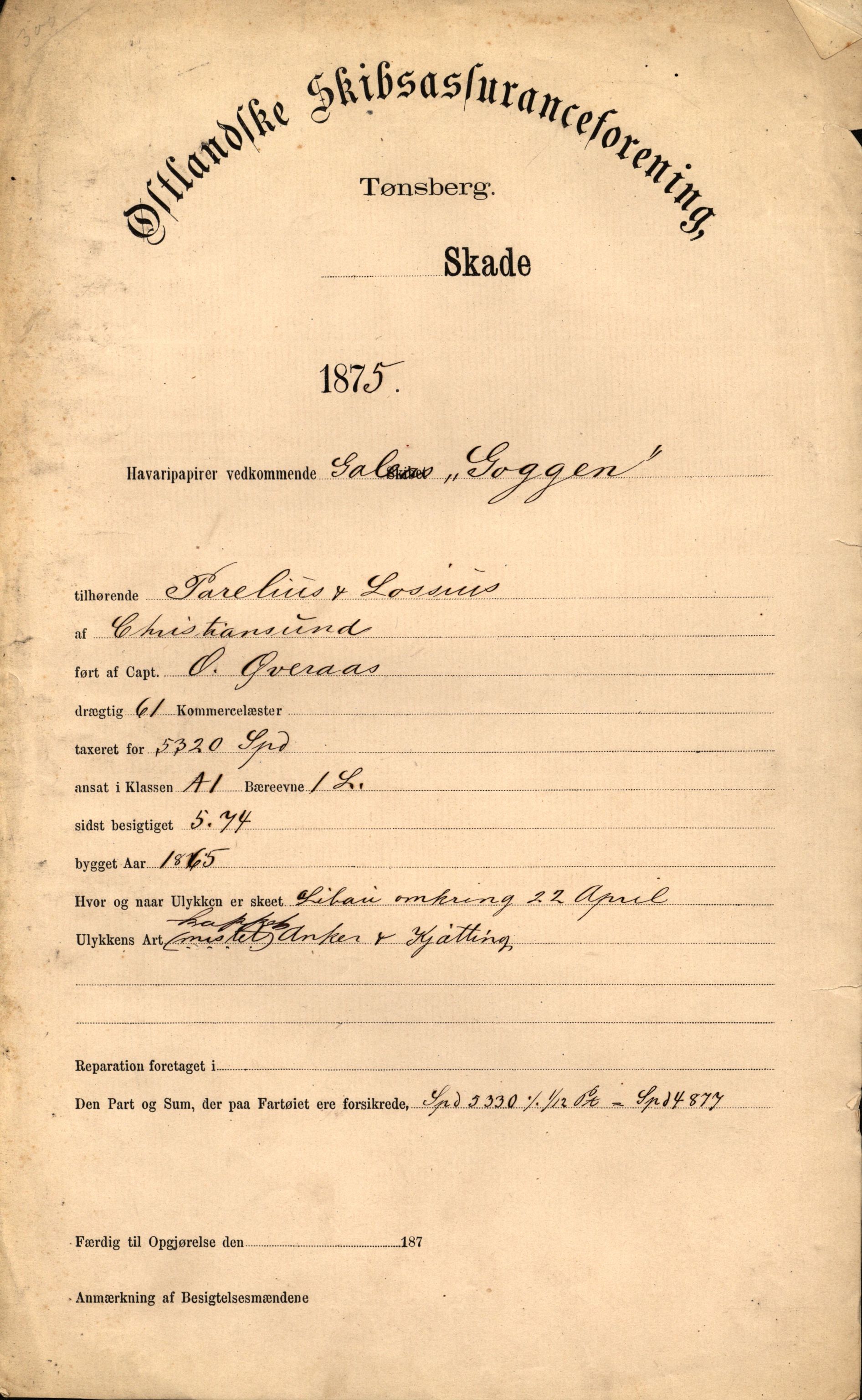 Pa 63 - Østlandske skibsassuranceforening, VEMU/A-1079/G/Ga/L0007/0004: Havaridokumenter / Goggen, 1875