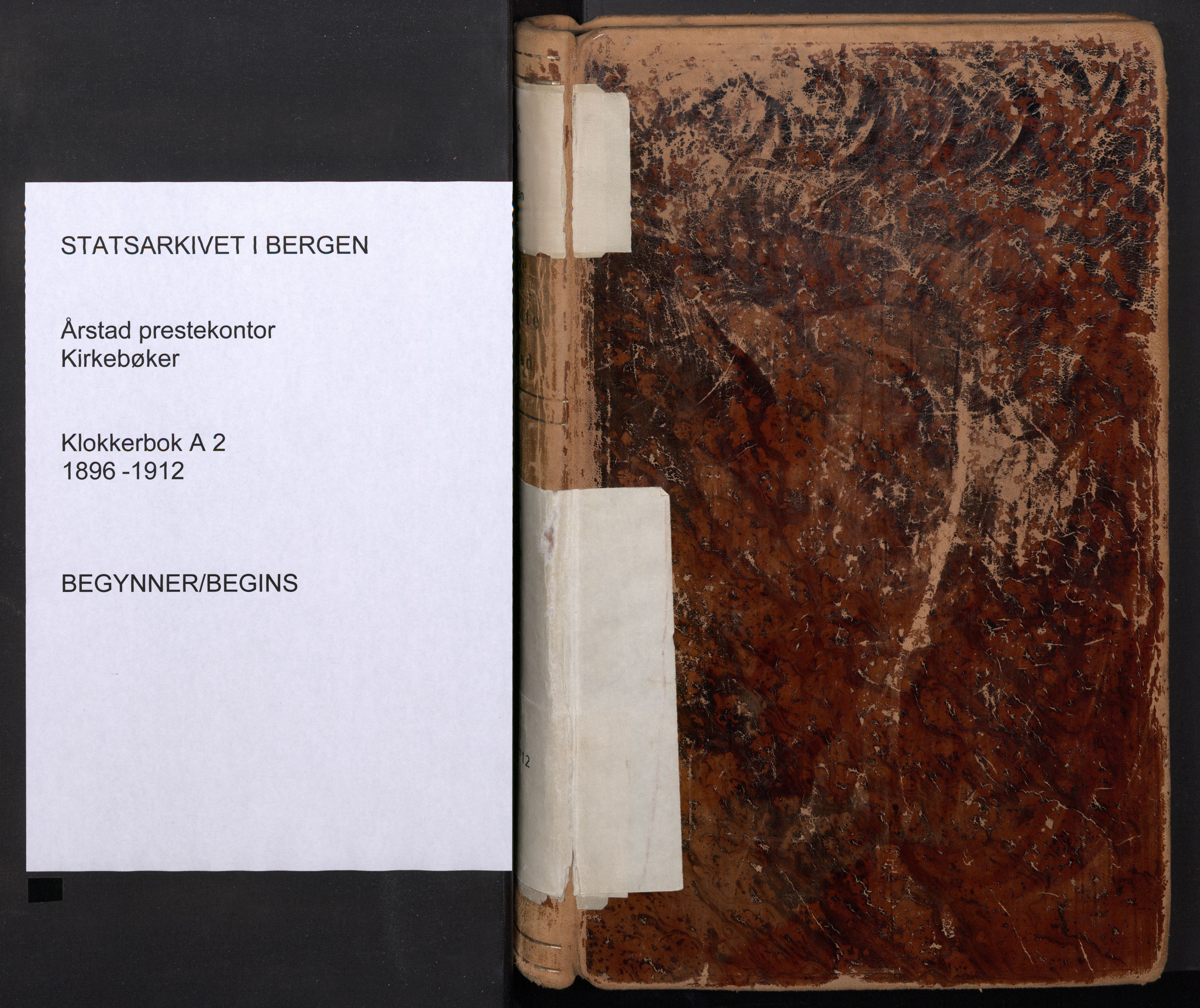Årstad Sokneprestembete, AV/SAB-A-79301/H/Hab/L0002: Klokkerbok nr. A 2, 1896-1912