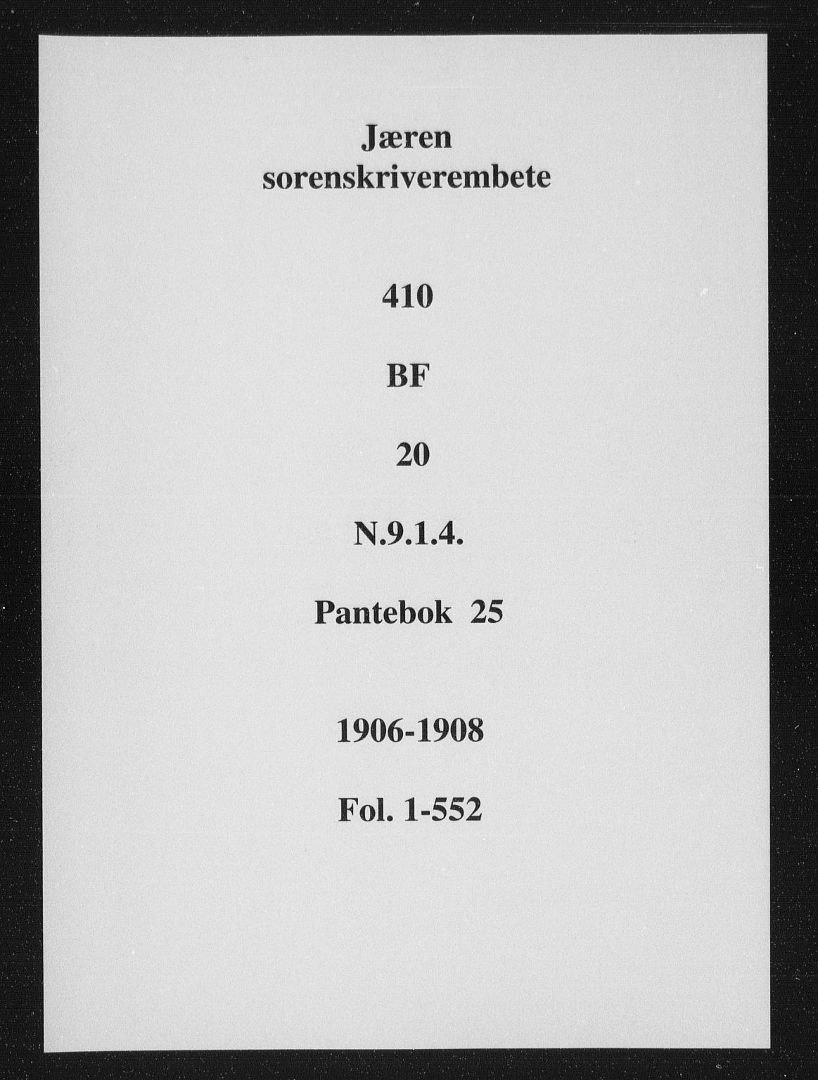 Jæren sorenskriveri, SAST/A-100310/01/4/41/41BF/L0020: Pantebok nr. 25a, 1906-1907