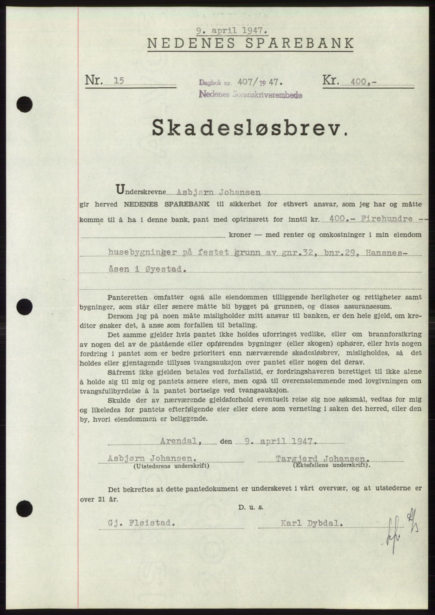 Nedenes sorenskriveri, SAK/1221-0006/G/Gb/Gbb/L0004: Pantebok nr. B4, 1947-1947, Dagboknr: 407/1947