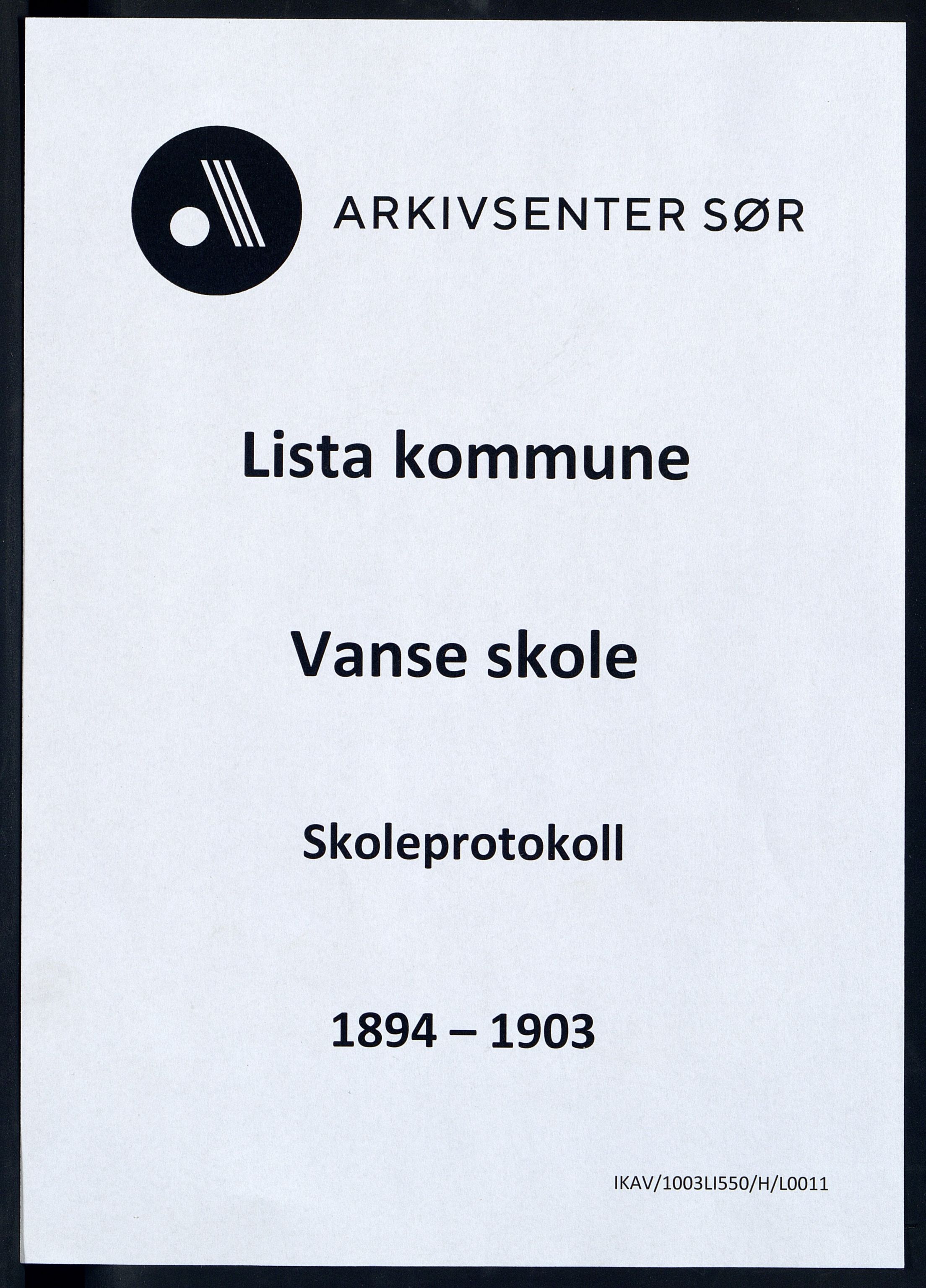 Lista kommune - Vanse Skole, ARKSOR/1003LI550/H/L0011: Skoleprotokoll, 1894-1903