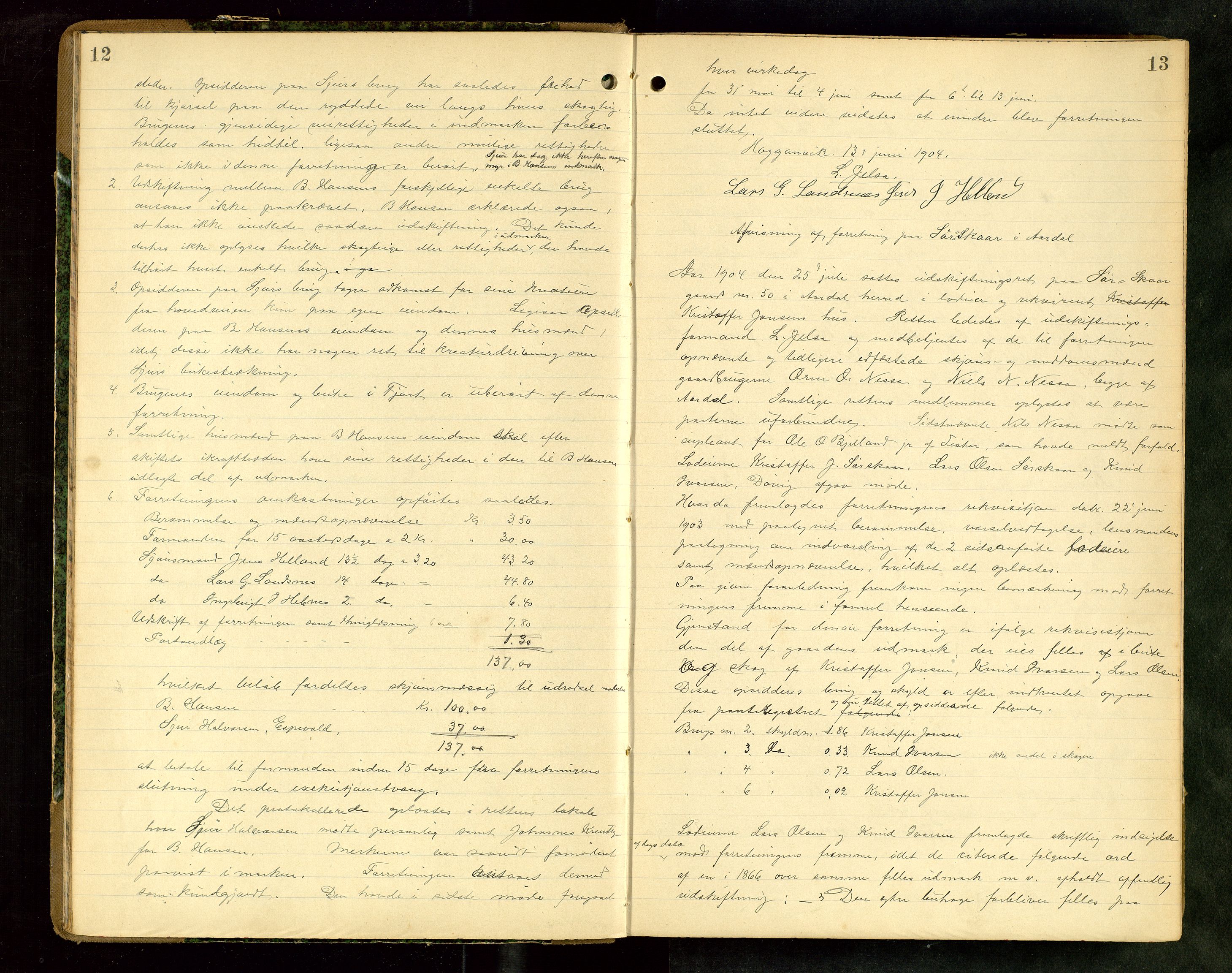 Rogaland jordskifterett, AV/SAST-A-102426/Oa/L0062: Forhandlingsprotokoll, 1904-1908, s. 12-13