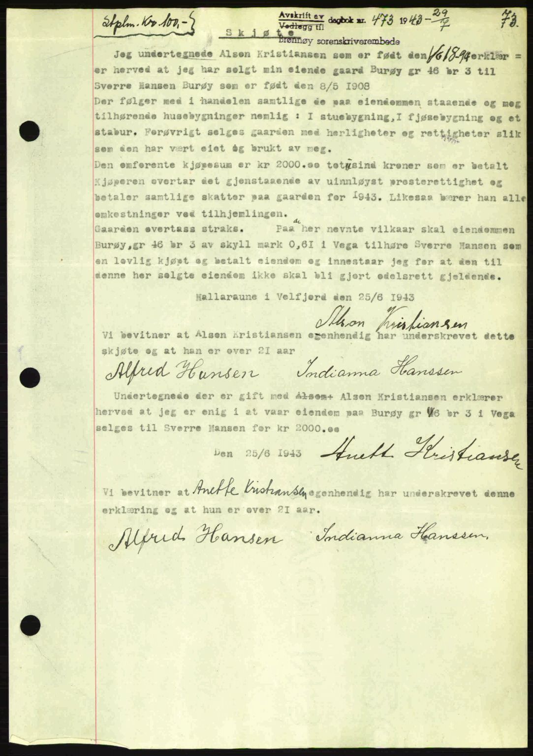 Brønnøy sorenskriveri, SAT/A-4170/1/2/2C: Pantebok nr. 23, 1943-1944, Dagboknr: 473/1943