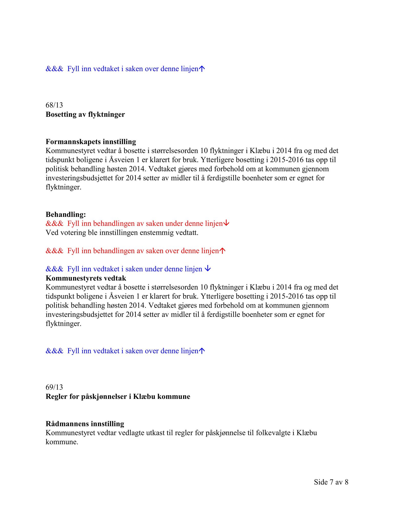 Klæbu Kommune, TRKO/KK/01-KS/L006: Kommunestyret - Møtedokumenter, 2013, s. 1370