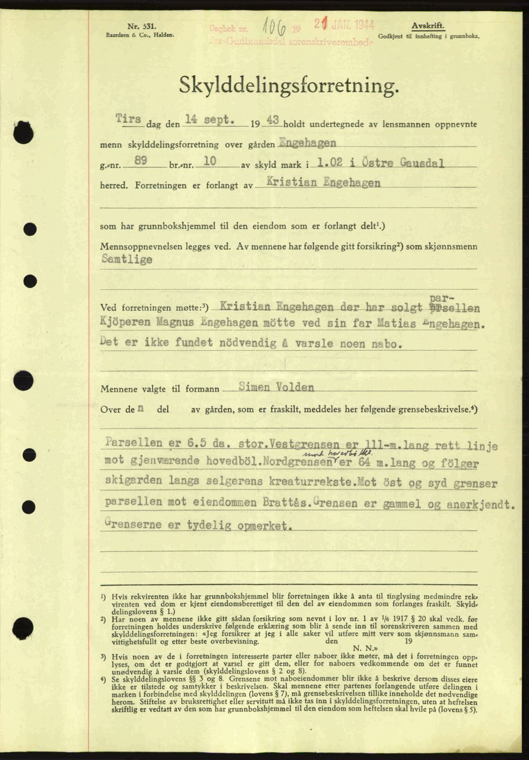 Sør-Gudbrandsdal tingrett, SAH/TING-004/H/Hb/Hbd/L0012: Pantebok nr. A12, 1943-1944, Dagboknr: 106/1944