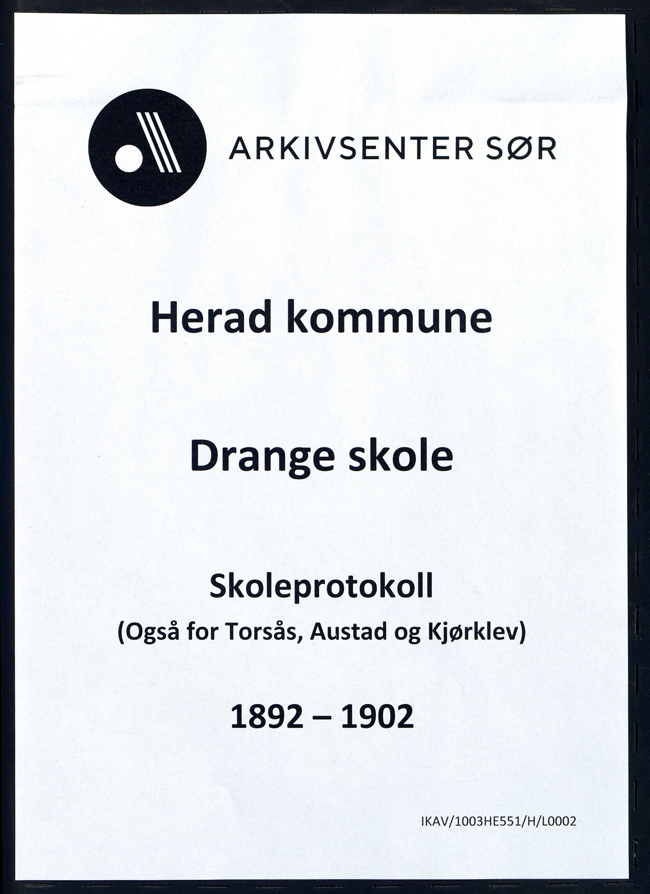 Herad kommune - Drange Skole, IKAV/1003HE551/H/L0002: Skoleprotokoll, 1892-1902