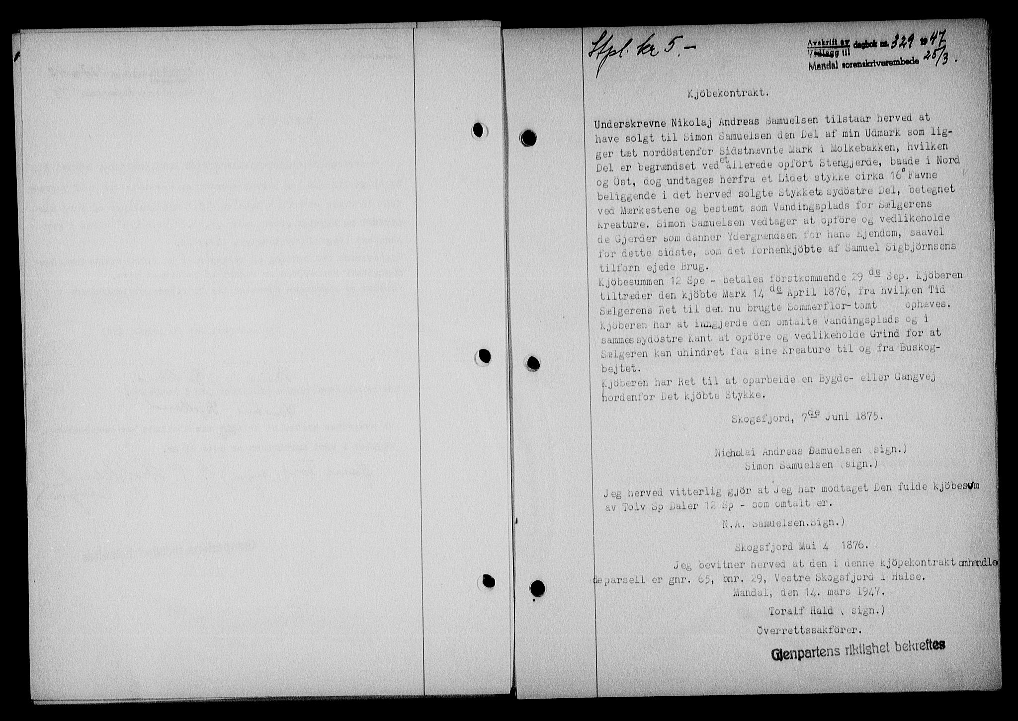 Mandal sorenskriveri, SAK/1221-0005/001/G/Gb/Gba/L0078: Pantebok nr. A-15, 1947-1947, Dagboknr: 329/1947