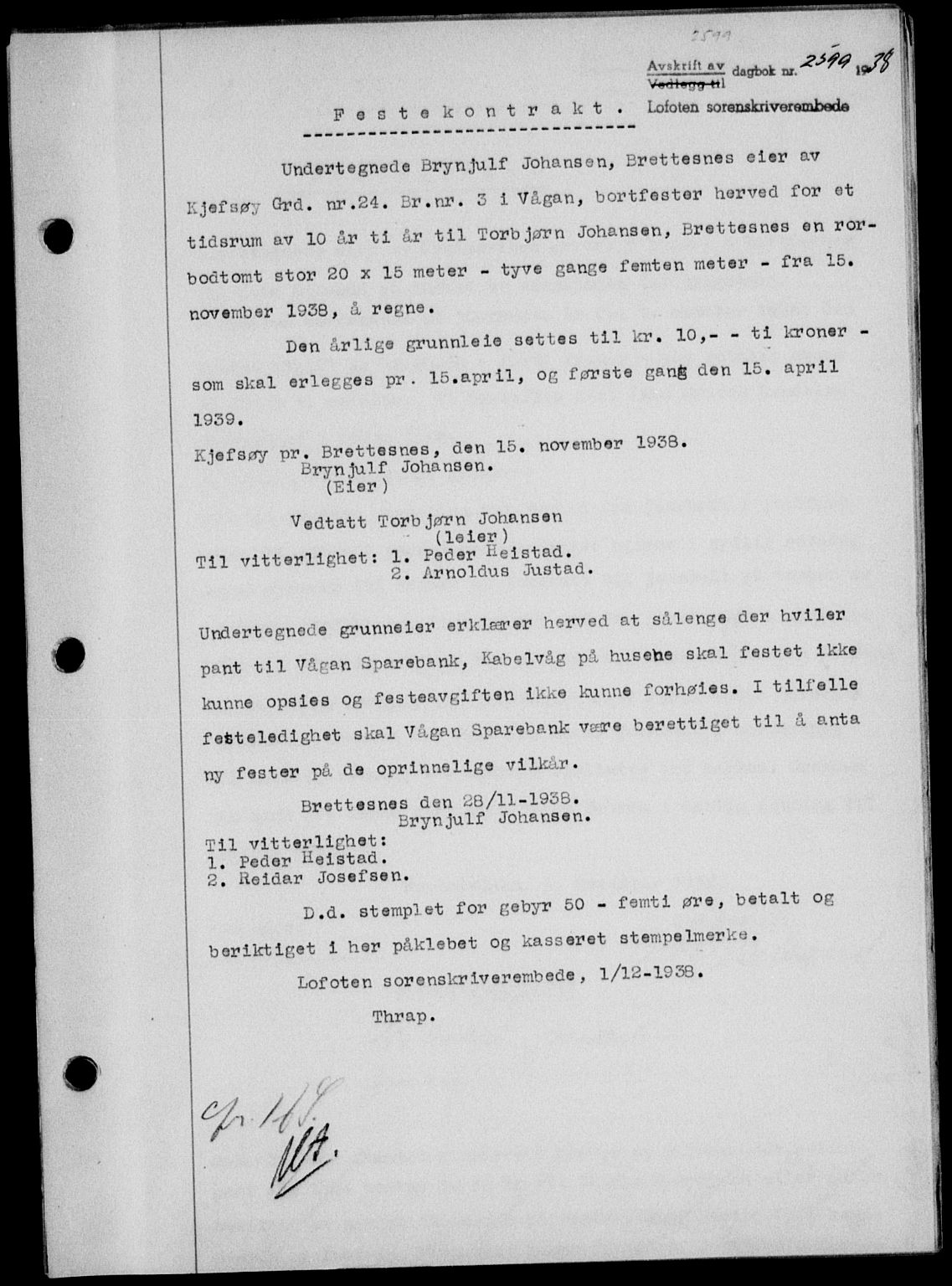Lofoten sorenskriveri, SAT/A-0017/1/2/2C/L0005a: Pantebok nr. 5a, 1939-1939, Dagboknr: 2599/1938
