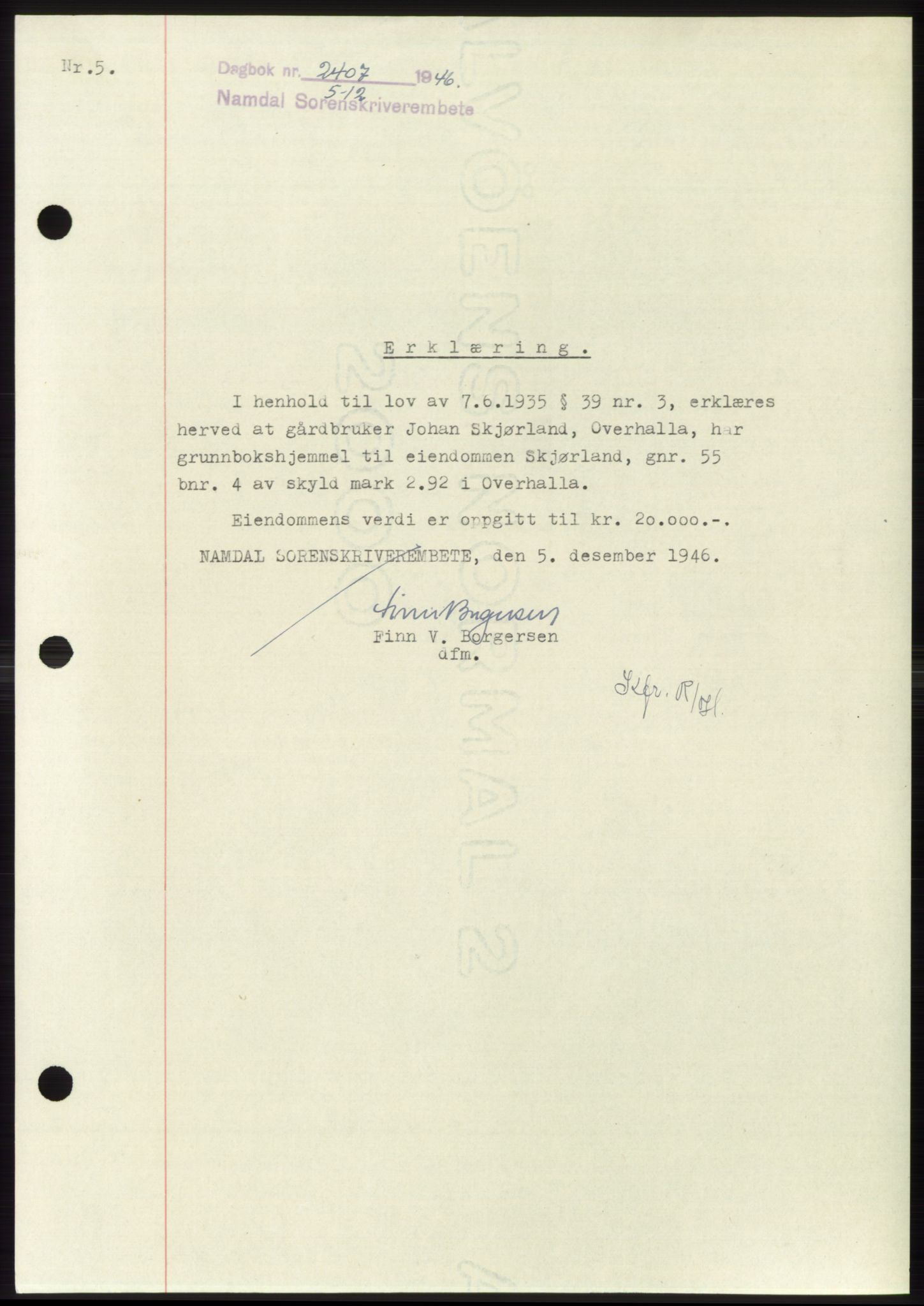 Namdal sorenskriveri, SAT/A-4133/1/2/2C: Pantebok nr. -, 1946-1947, Dagboknr: 2407/1946