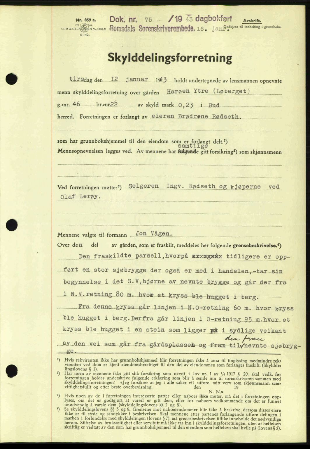 Romsdal sorenskriveri, SAT/A-4149/1/2/2C: Pantebok nr. A13, 1942-1943, Dagboknr: 75/1943