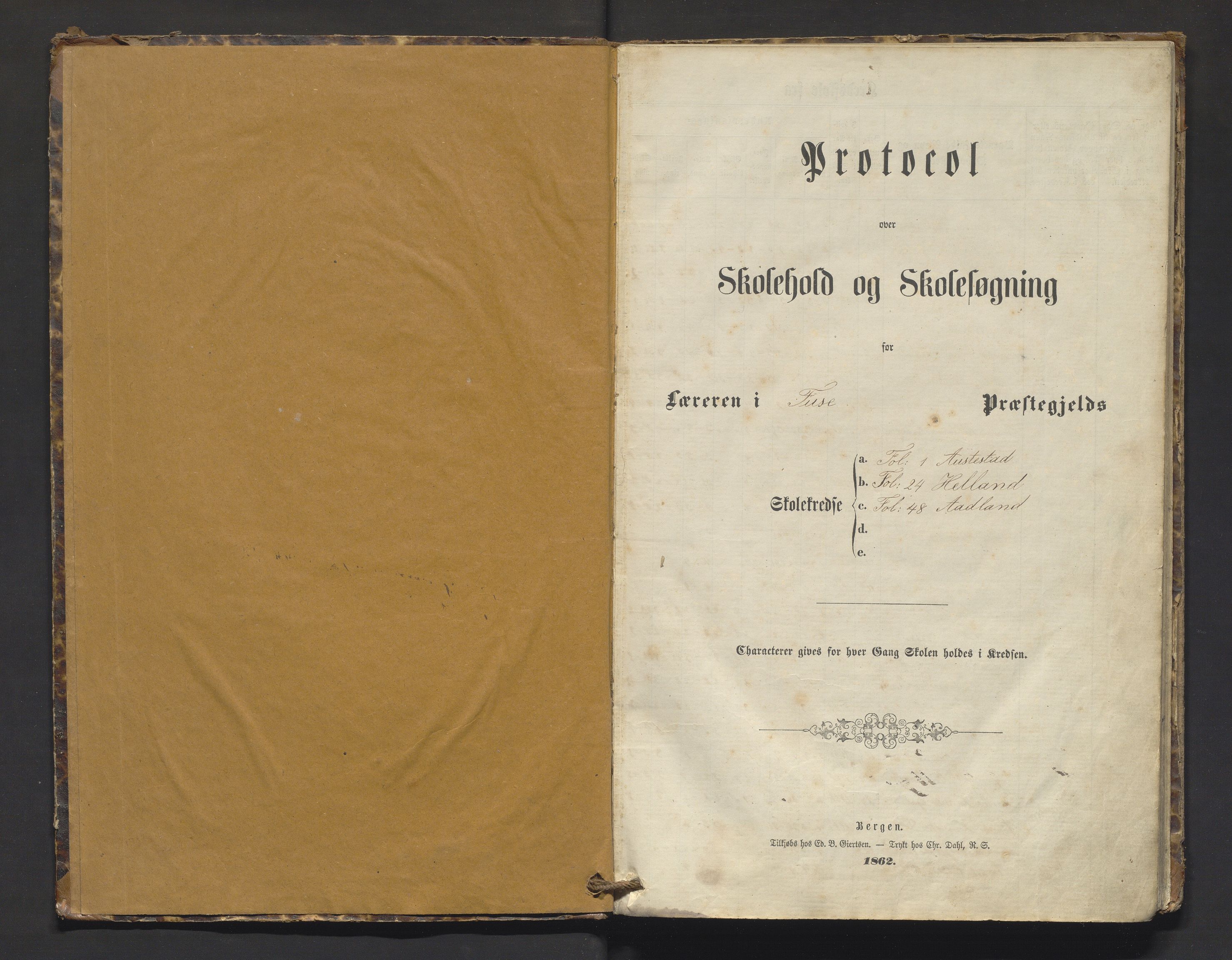 Fusa kommune. Barneskulane, IKAH/1241-231/F/Fa/L0004: Skuleprotokoll for Austestad, Helland og Ådland krinsar, 1867-1885