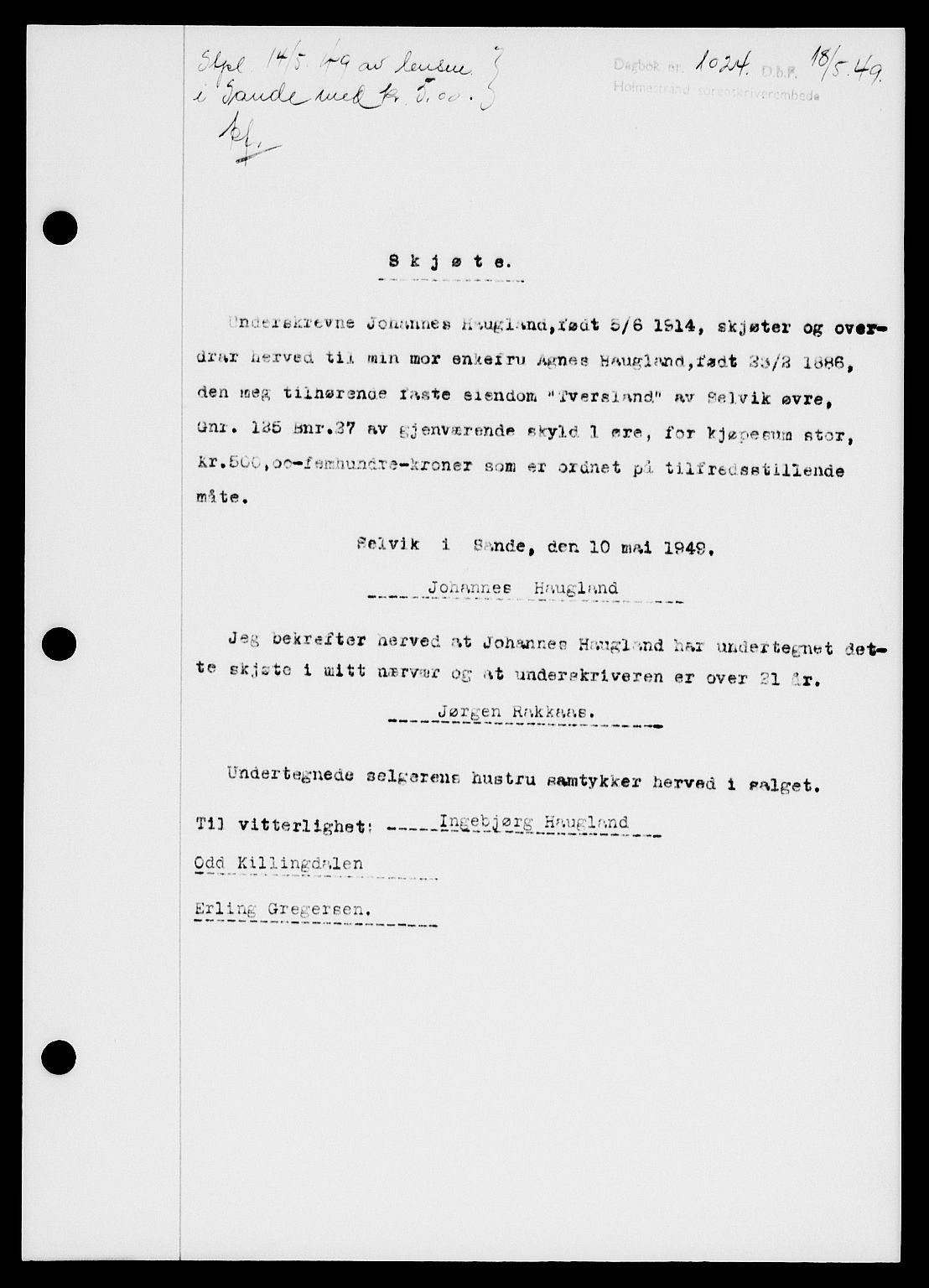 Holmestrand sorenskriveri, SAKO/A-67/G/Ga/Gaa/L0066: Pantebok nr. A-66, 1949-1949, Dagboknr: 1024/1949