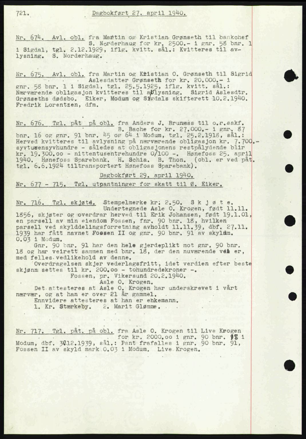 Eiker, Modum og Sigdal sorenskriveri, SAKO/A-123/G/Ga/Gab/L0041: Pantebok nr. A11, 1939-1940, Dagboknr: 674/1940