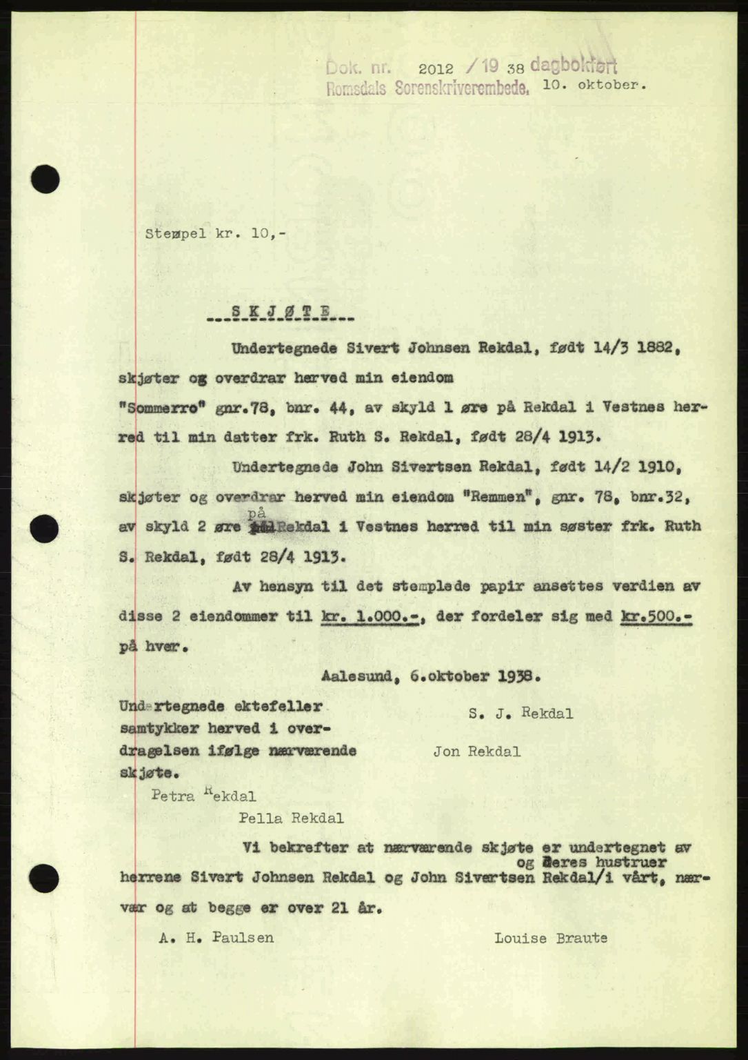 Romsdal sorenskriveri, SAT/A-4149/1/2/2C: Pantebok nr. A5, 1938-1938, Dagboknr: 2012/1938