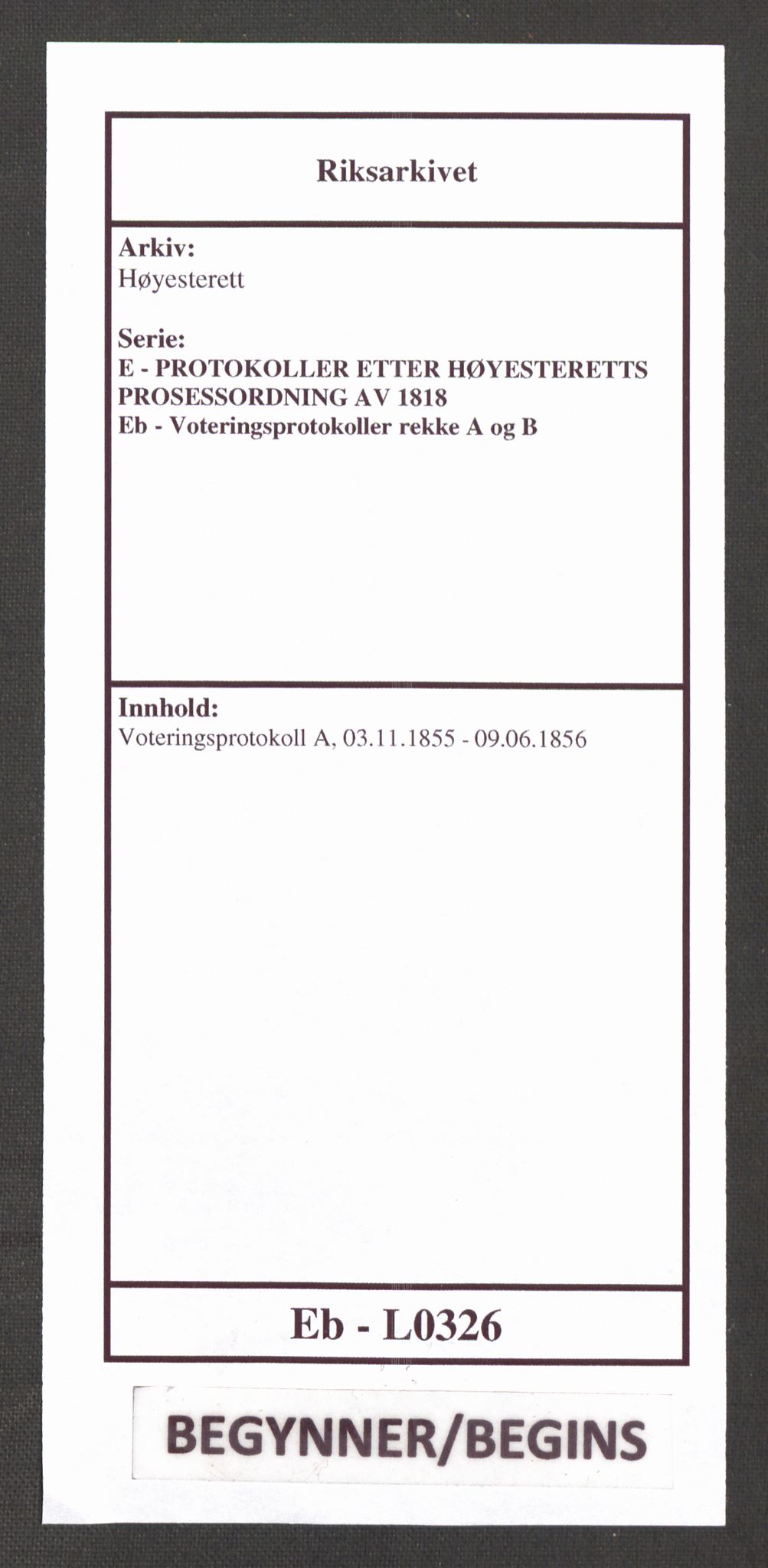 Høyesterett, AV/RA-S-1002/E/Eb/Ebb/L0047/0003: Voteringsprotokoller / Voteringsprotokoll, 1855-1856