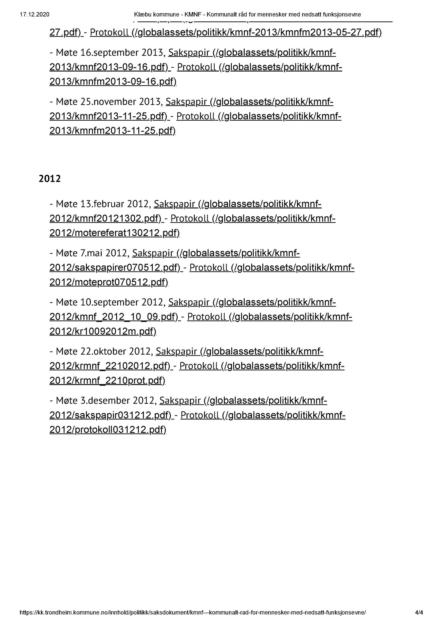 Klæbu Kommune, TRKO/KK/08-KMNF/L001: Kommunalt råd for mennesker med nedsatt funksjonsevne - Møteoversikt, 2012-2019, s. 4