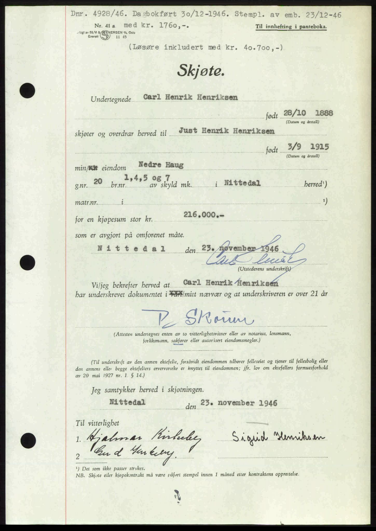 Nedre Romerike sorenskriveri, AV/SAO-A-10469/G/Gb/Gbd/L0017: Pantebok nr. 17, 1946-1946, Dagboknr: 4928/1946