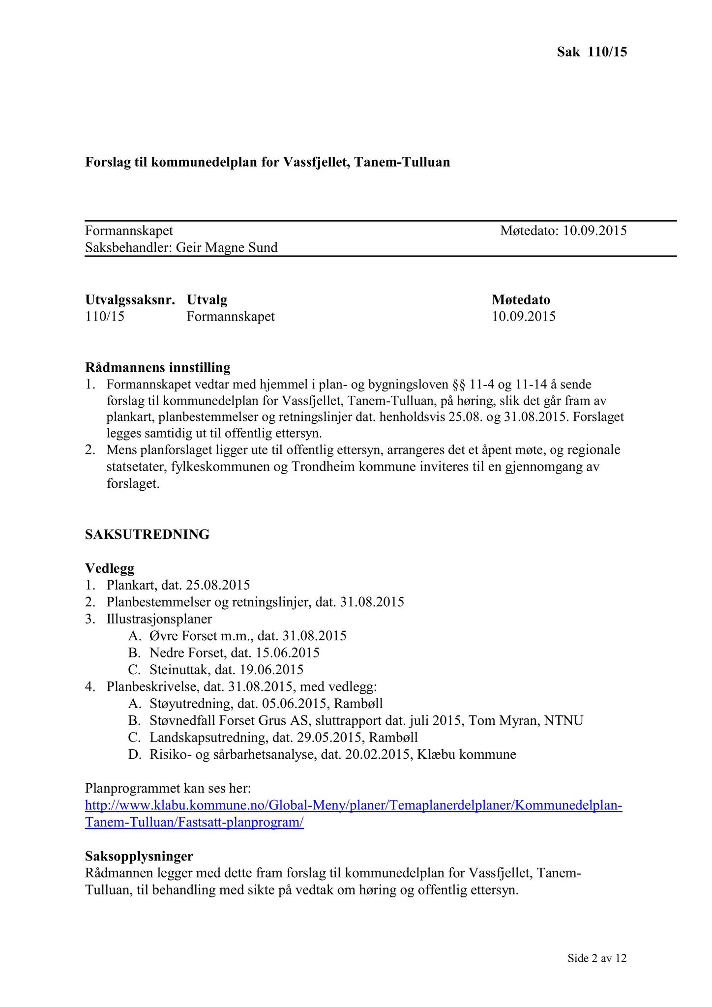 Klæbu Kommune, TRKO/KK/02-FS/L008: Formannsskapet - Møtedokumenter, 2015, s. 2751