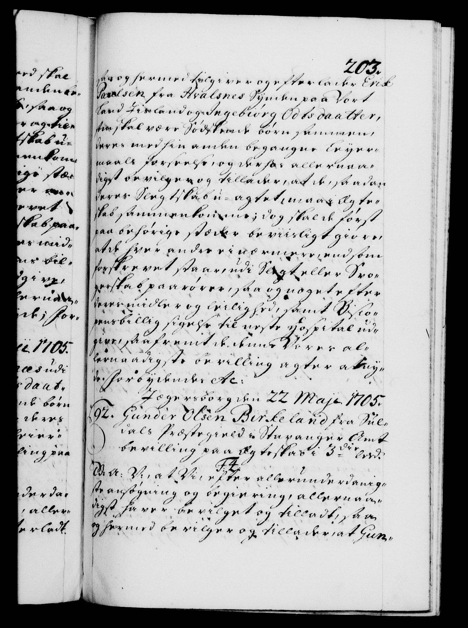 Danske Kanselli 1572-1799, RA/EA-3023/F/Fc/Fca/Fcaa/L0019: Norske registre, 1704-1707, s. 203a