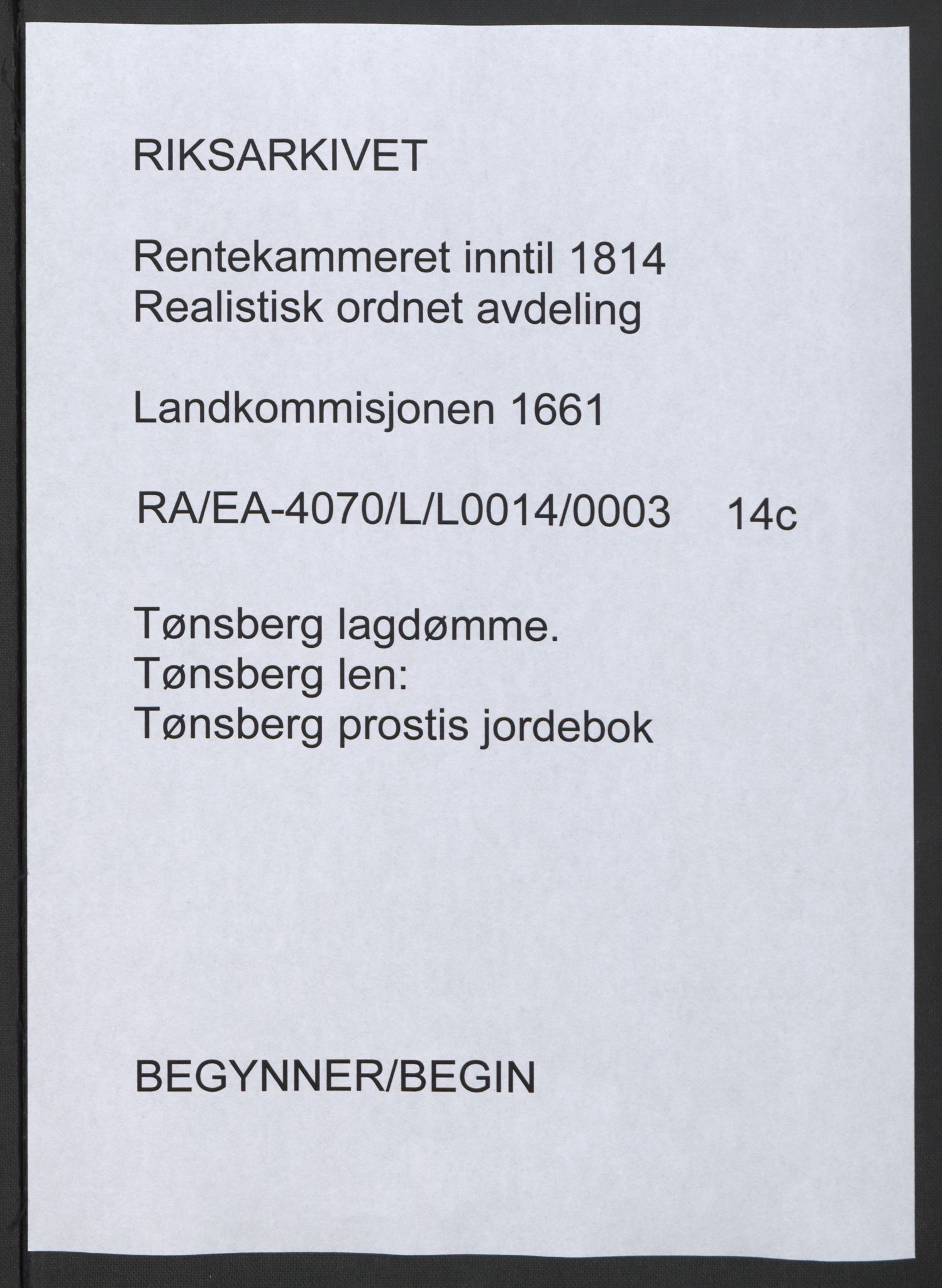 Rentekammeret inntil 1814, Realistisk ordnet avdeling, AV/RA-EA-4070/L/L0014/0003: Tønsberg lagdømme. Tønsberg len: / Tønsberg prostis jordebok, 1661