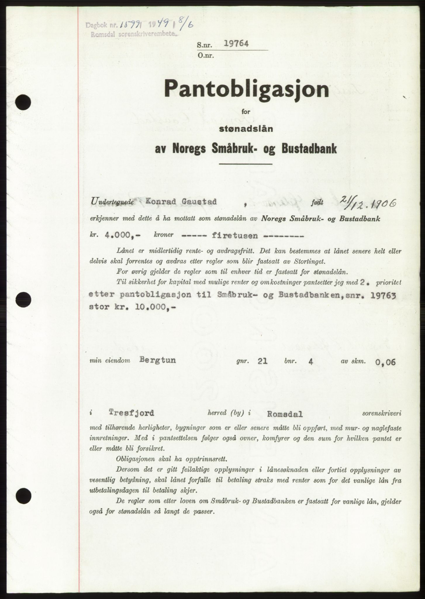 Romsdal sorenskriveri, SAT/A-4149/1/2/2C: Pantebok nr. B4, 1948-1949, Dagboknr: 1599/1949