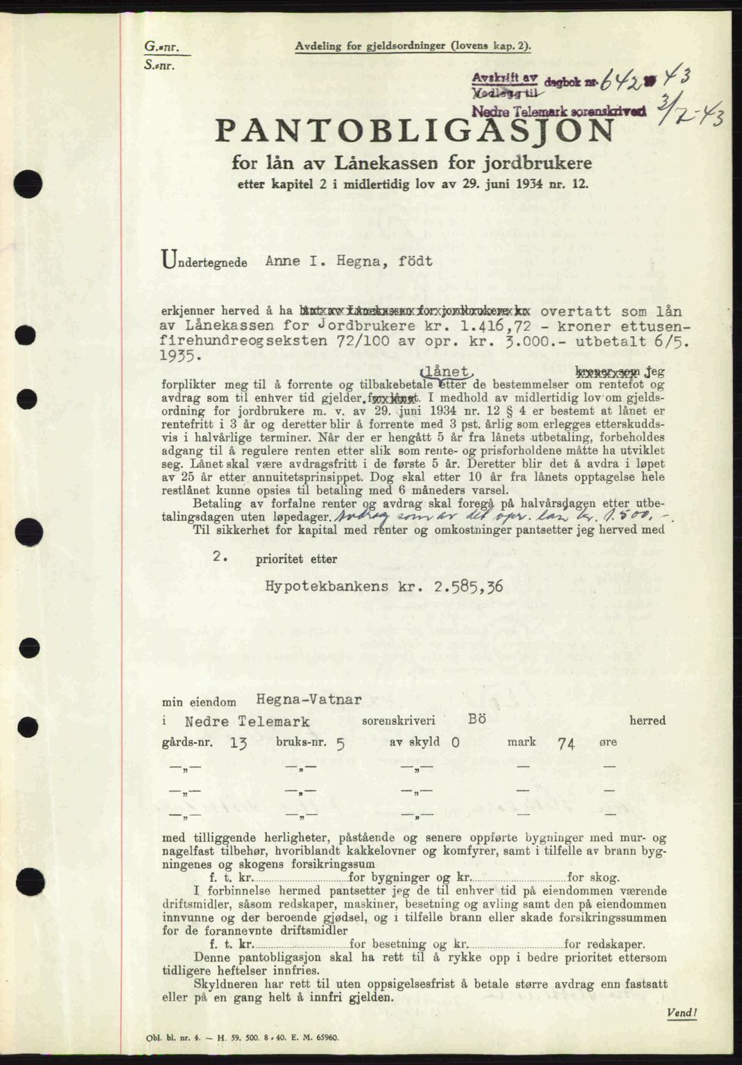 Nedre Telemark sorenskriveri, SAKO/A-135/G/Ga/Gaa/L0051: Pantebok nr. A-51, 1943-1944, Dagboknr: 642/1943