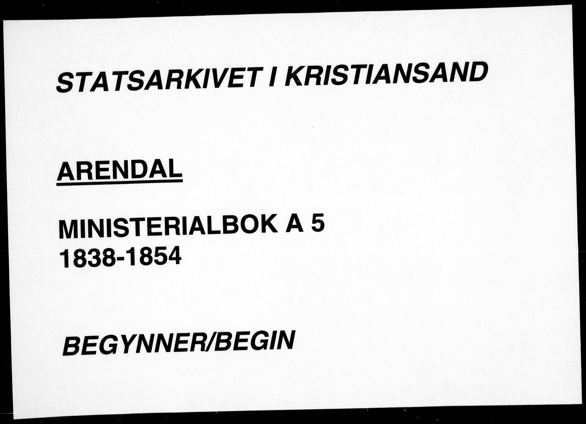 Arendal sokneprestkontor, Trefoldighet, AV/SAK-1111-0040/F/Fa/L0005: Ministerialbok nr. A 5, 1838-1854