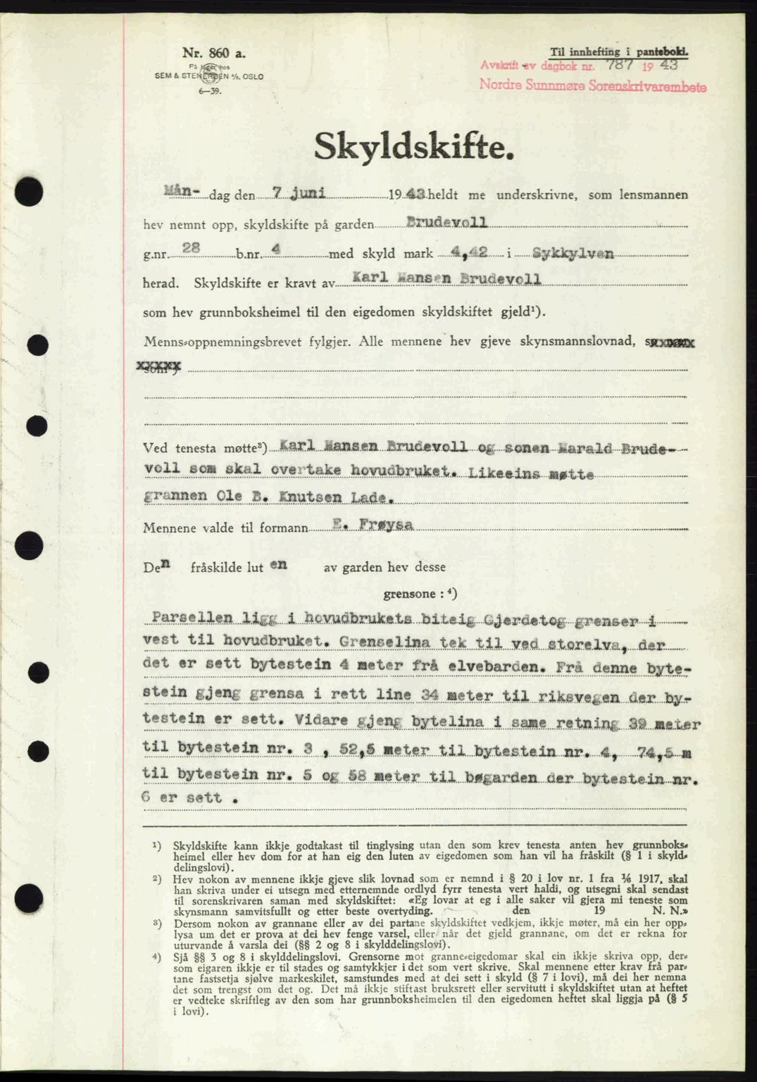 Nordre Sunnmøre sorenskriveri, SAT/A-0006/1/2/2C/2Ca: Pantebok nr. A16, 1943-1943, Dagboknr: 787/1943